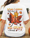 When Leaves Fall Down T-Shirt