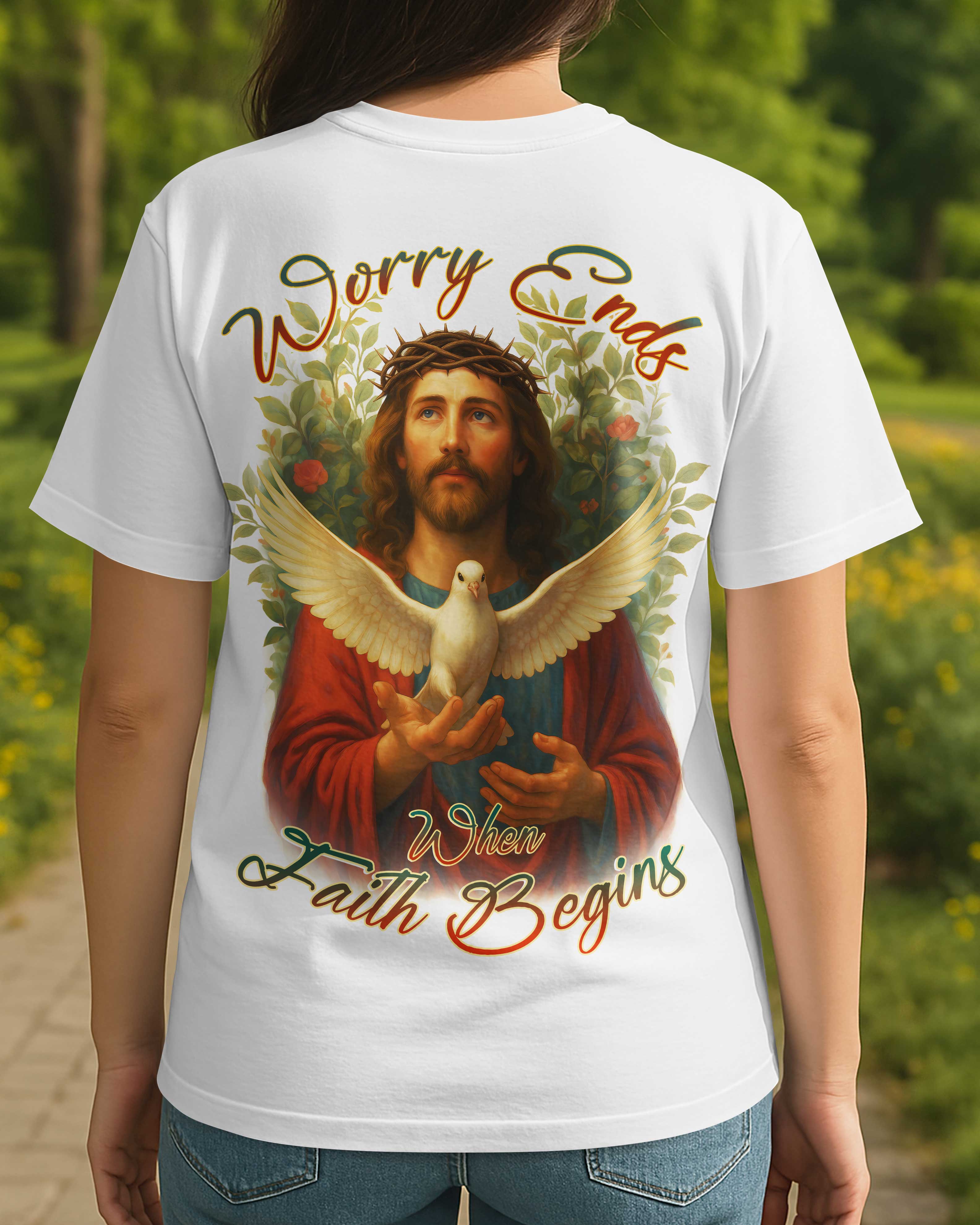 Worry Ends When Faith Begins All Over Print T-Shirt