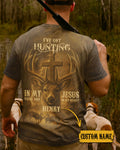 I've Got Hunting In My Veins And Jesus In My Heart Custom Name T-Shirt