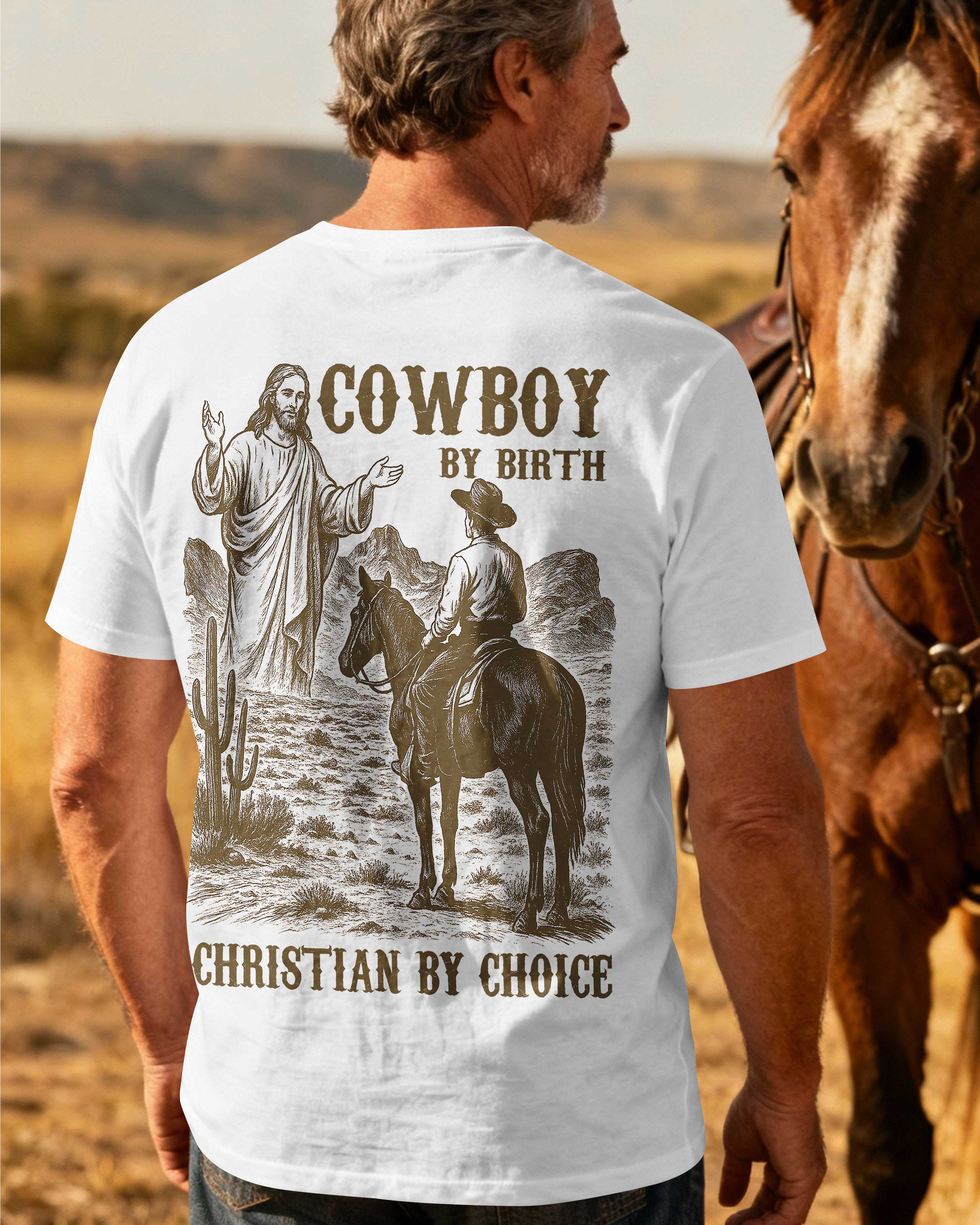 Cowboy By Birth Christian By Choice T-Shirt