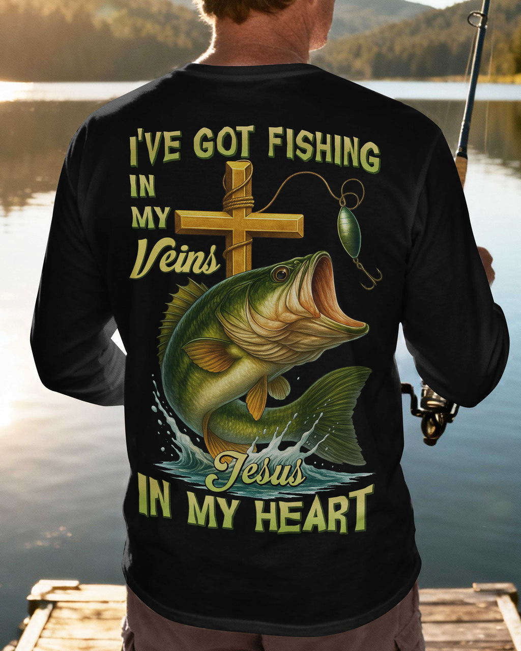 I've Got Fishing In My Veins Jesus In My Heart Long Sleeves T-Shirt
