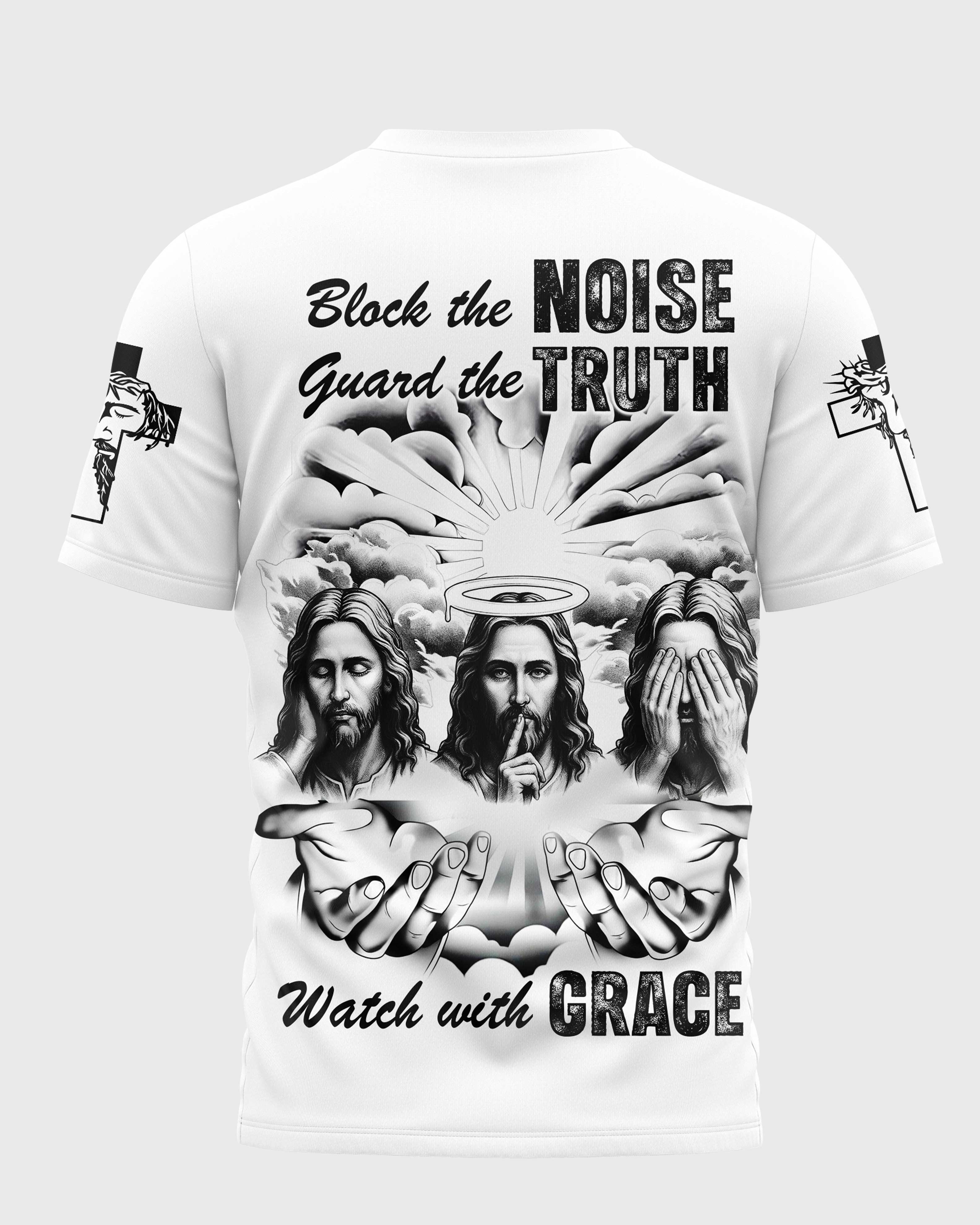 Block The Noise Guard The Truth Watch With Grace T-Shirt