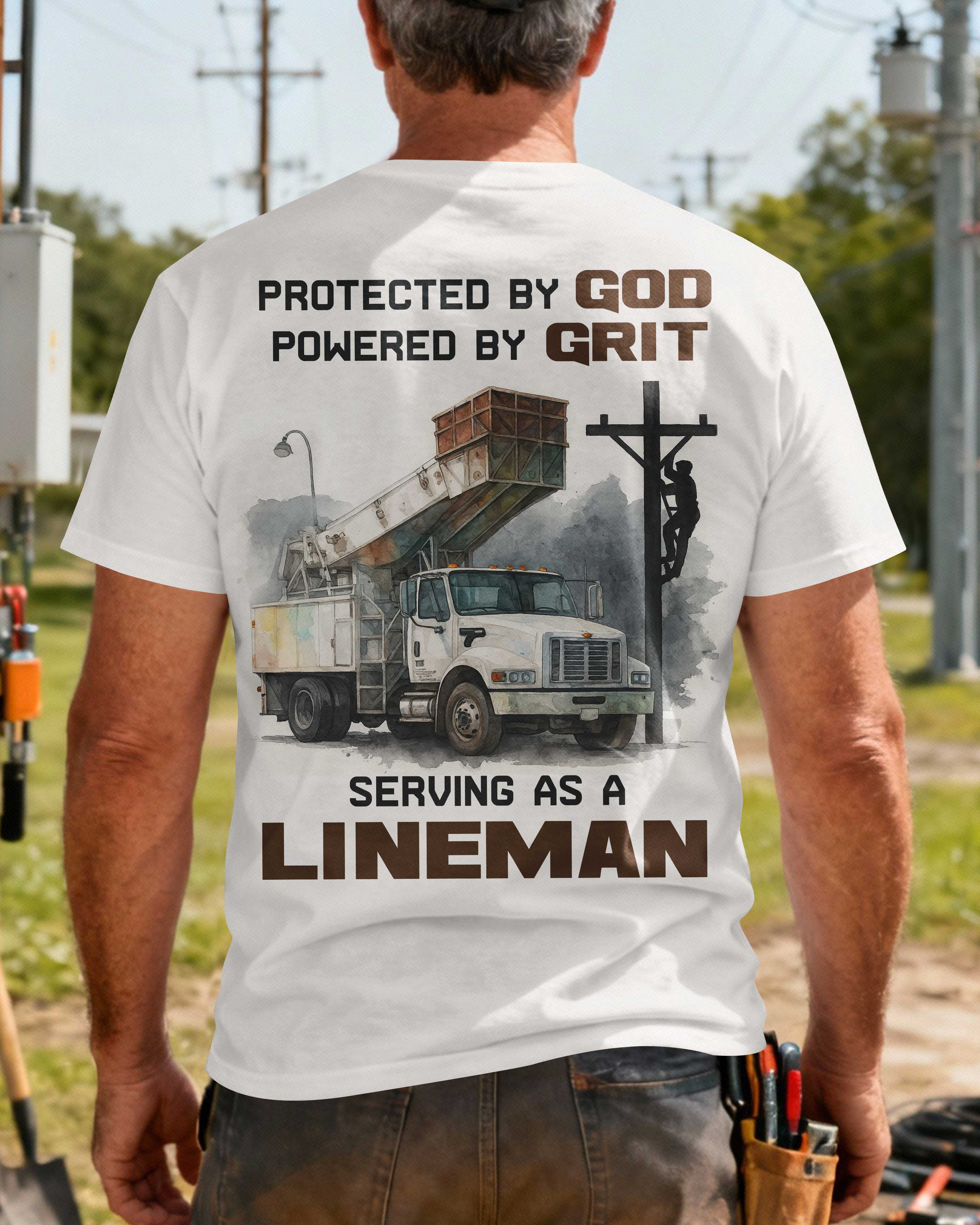 Protected By God Powered By Grit Serving As A Lineman T-Shirt