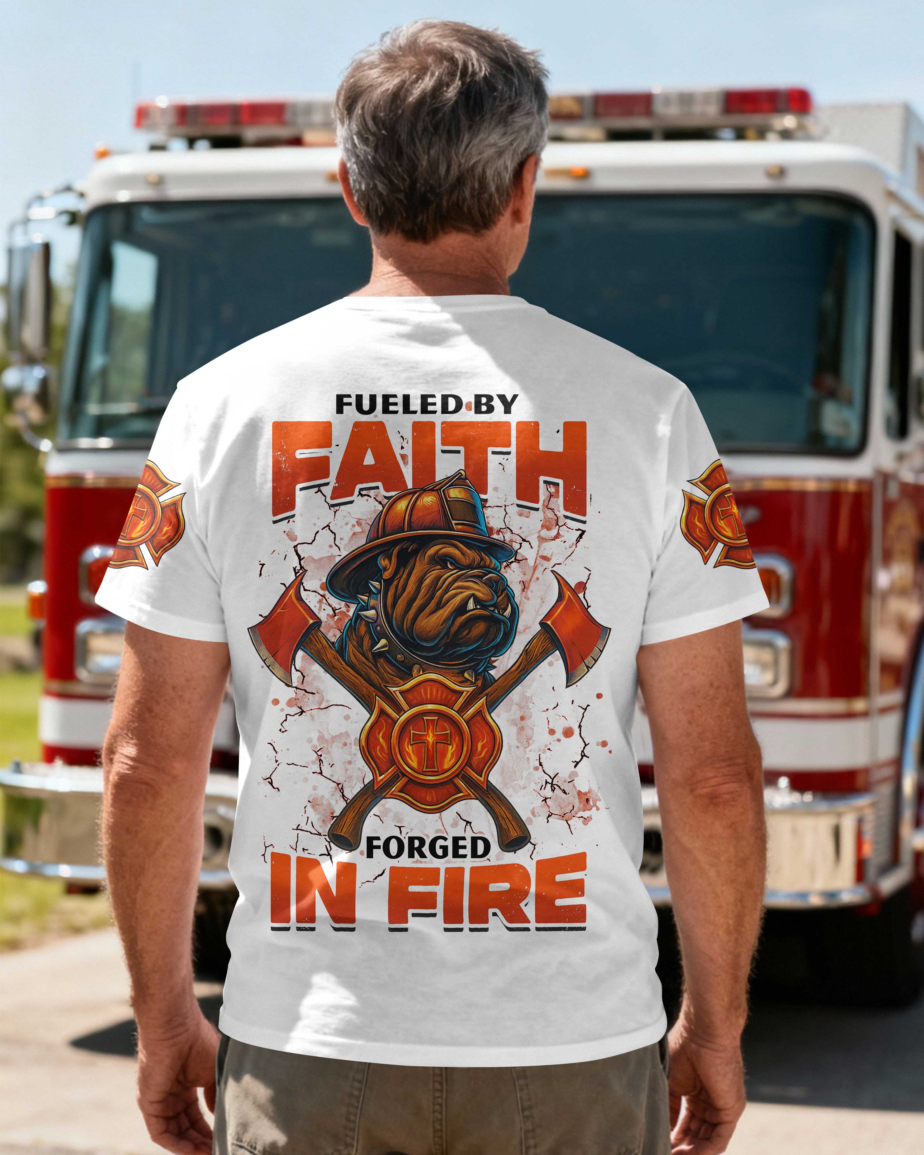 Fueled By Faith Forged In Fire T-Shirt