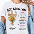 God Says I Am Unique Strong Precious Forgiven Beautiful Never Alone T-Shirt