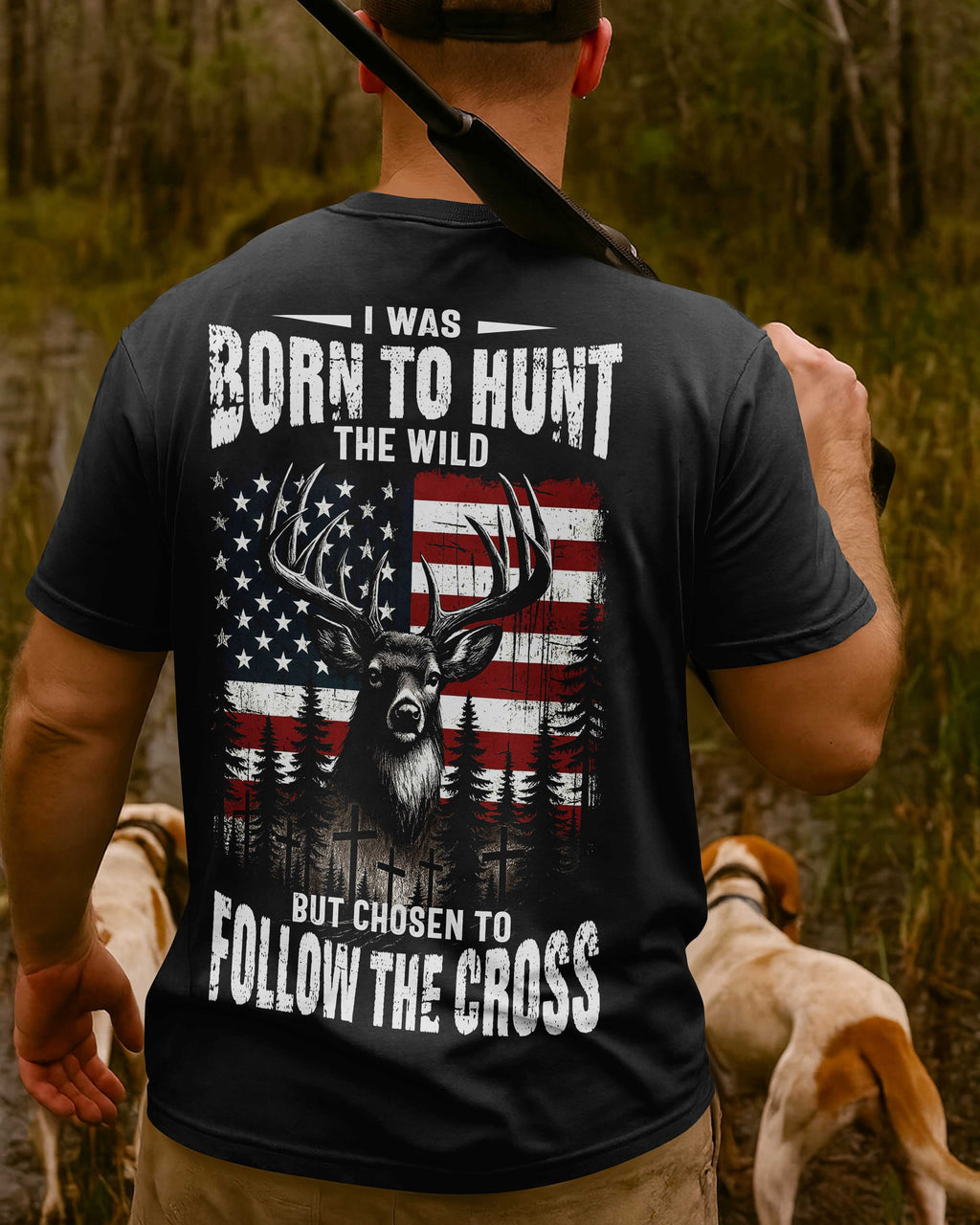 I Was Born To Hunt The Wild But Chosen To Follow The Cross Custom Name Custom Name T-Shirt