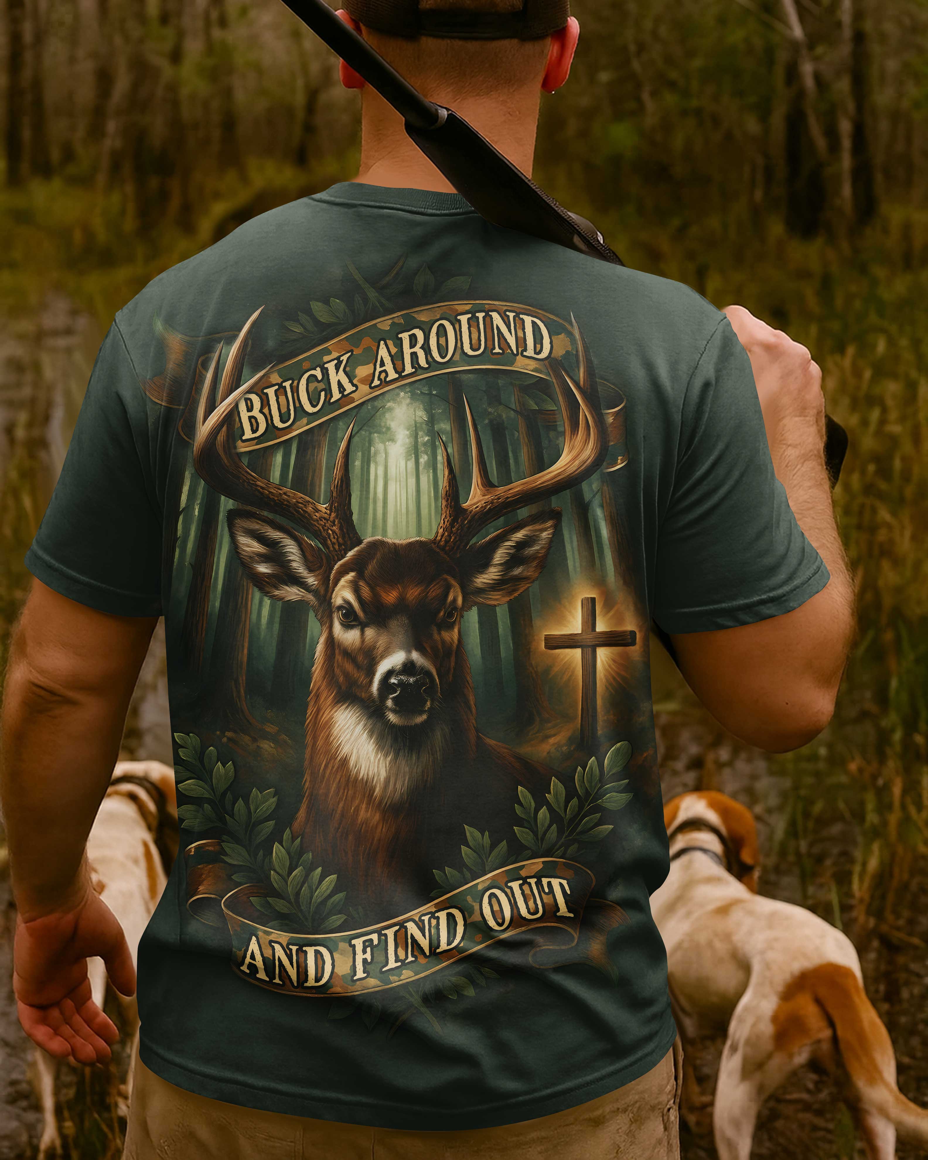 Buck Around And Find Out All Over Print Custom Name T-Shirt