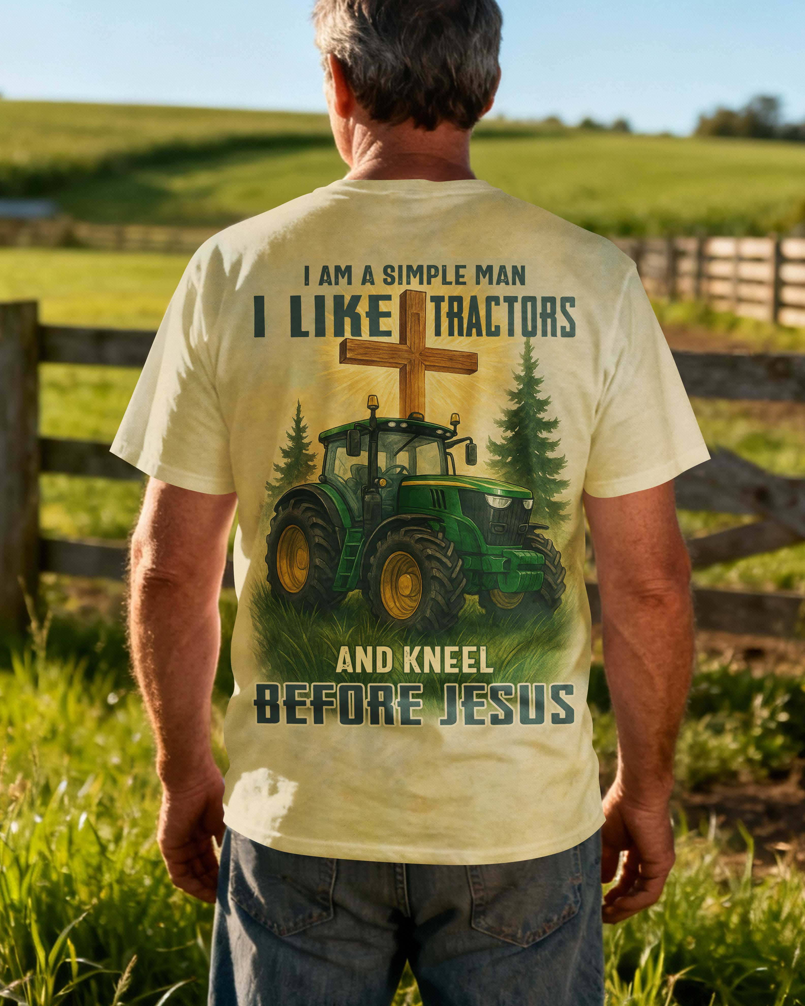 I Am A Simple Man I Like Tractors And Kneel Before Jesus T-Shirt