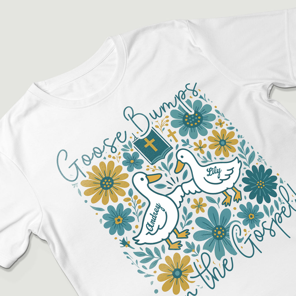 Goose Bumps For The Gospel T-Shirt