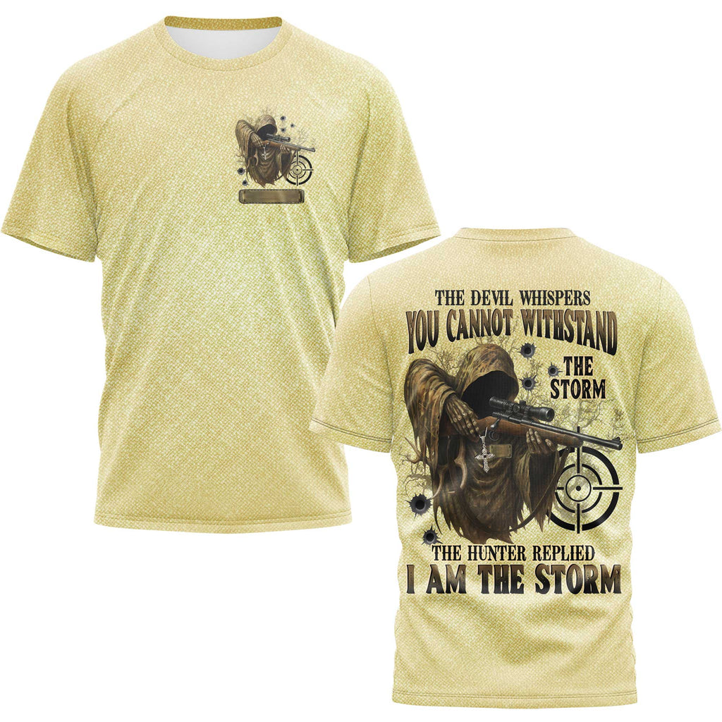 The Devil Whispers You Cannot Withstand The Storm The Hunter Replied I Am The Storm All Over Print Custom Name T-Shirt