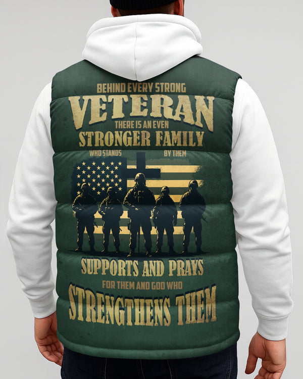 Behind Every Strong Veteran There Is An Even Stronger Family Who Stands By Them Supports And Prays For Them And God Who Strengthens Them All Over Print Sleeveless Puffer Jacket