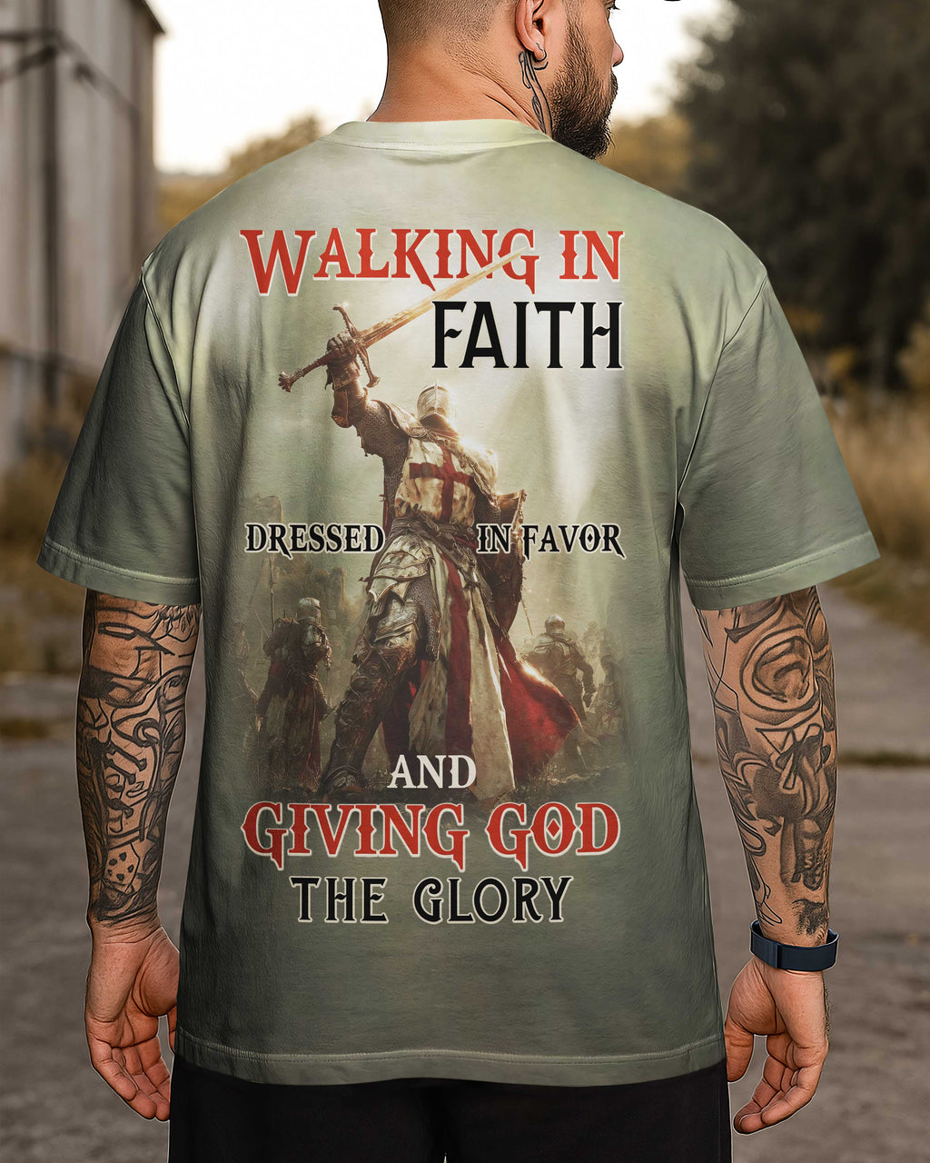 Walking In Faith Dressed In Favor And Giving God The Glory T-Shirt