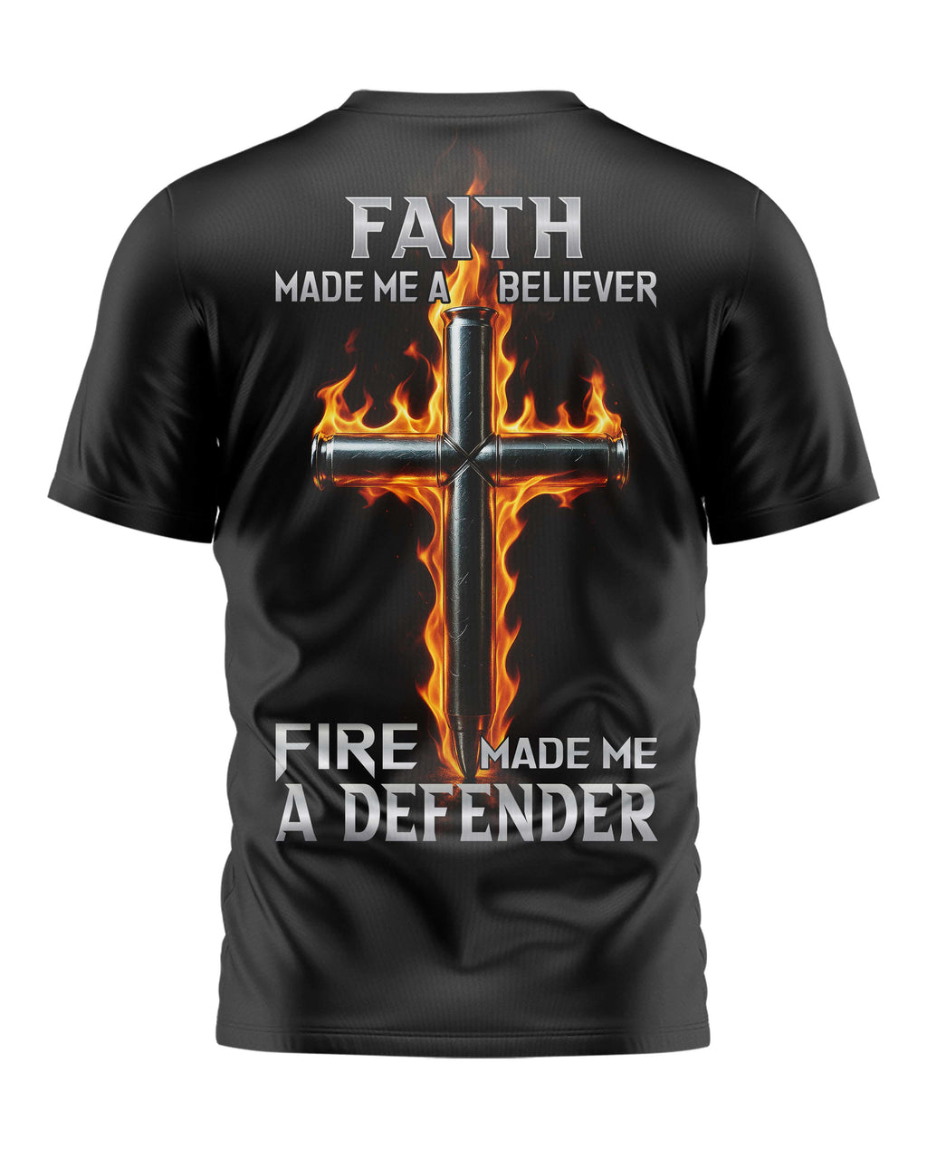 Faith Made Me A Believer T-Shirt