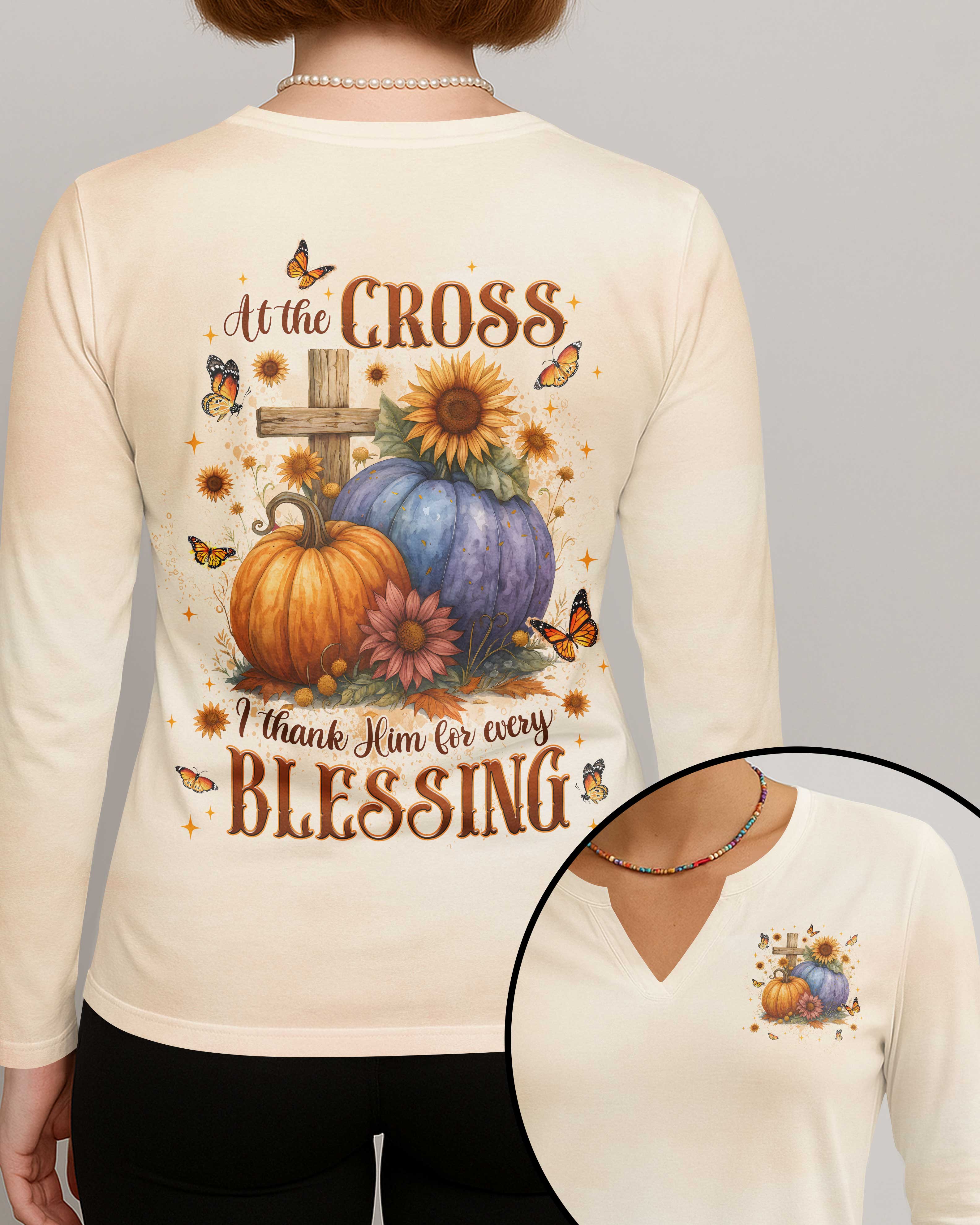 At The Cross I Thank Him For Every Blessing V-neck Long Sleeves Shirt