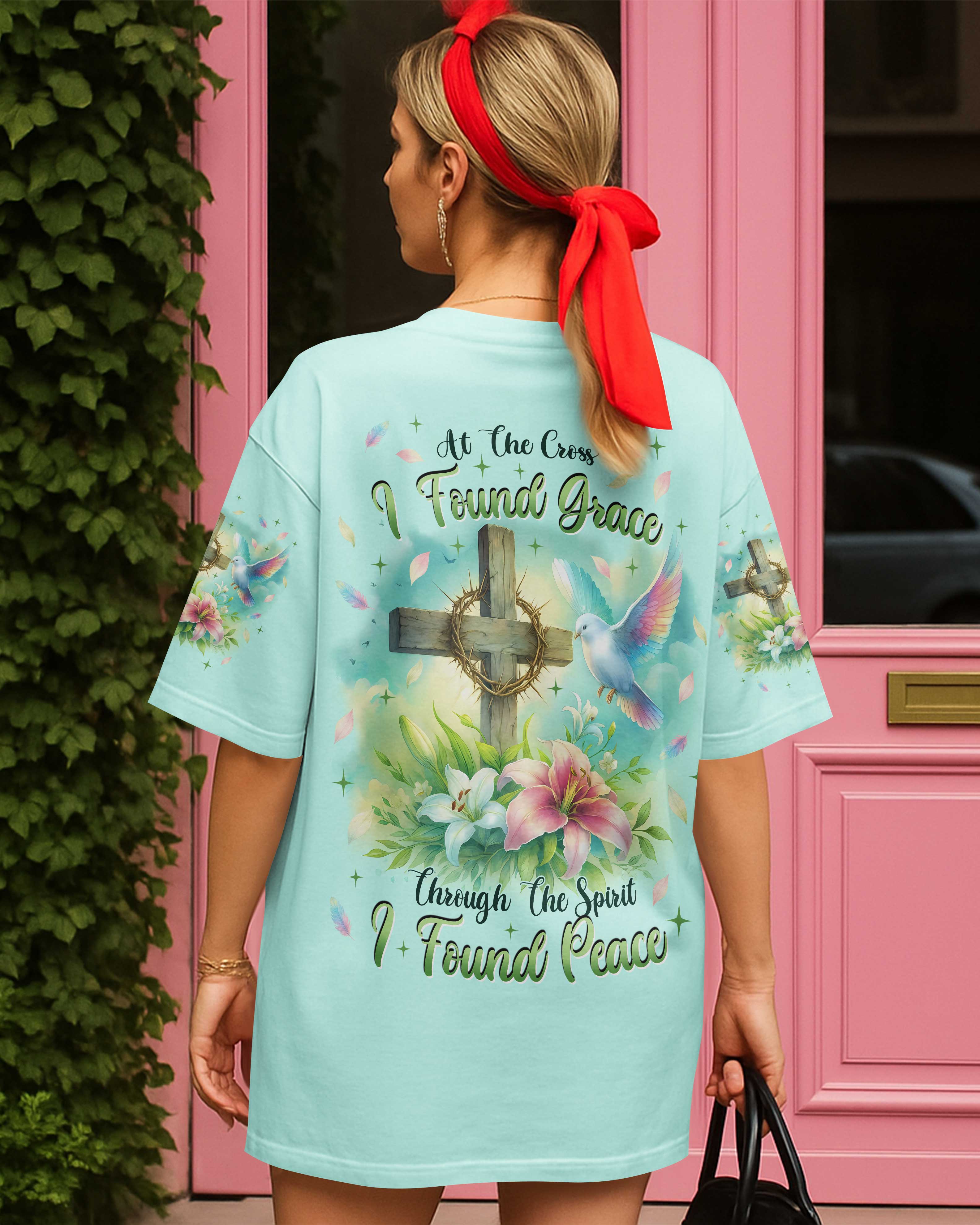 At the Cross I found Grace Through The Spirit I found Peace T-Shirt