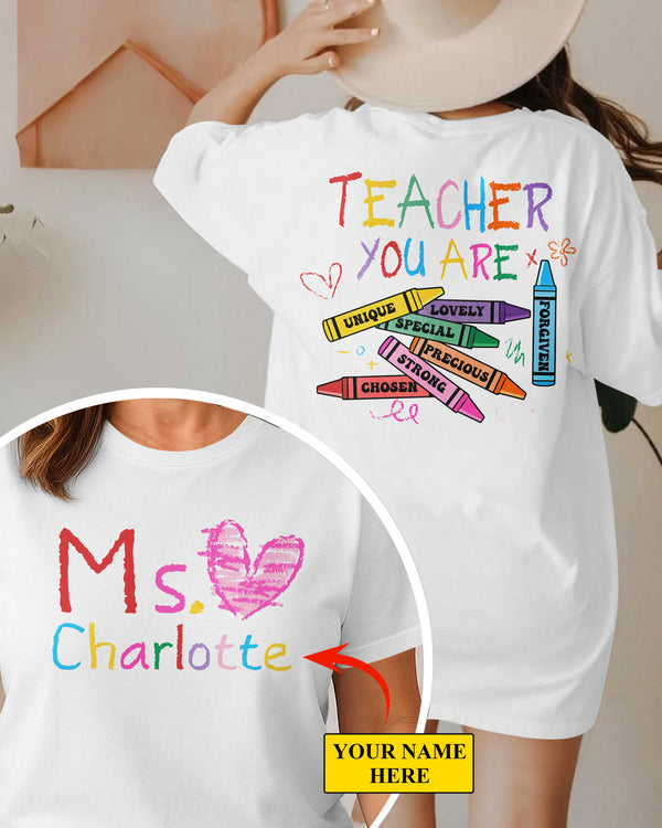 Teacher You Are Unique T-Shirt