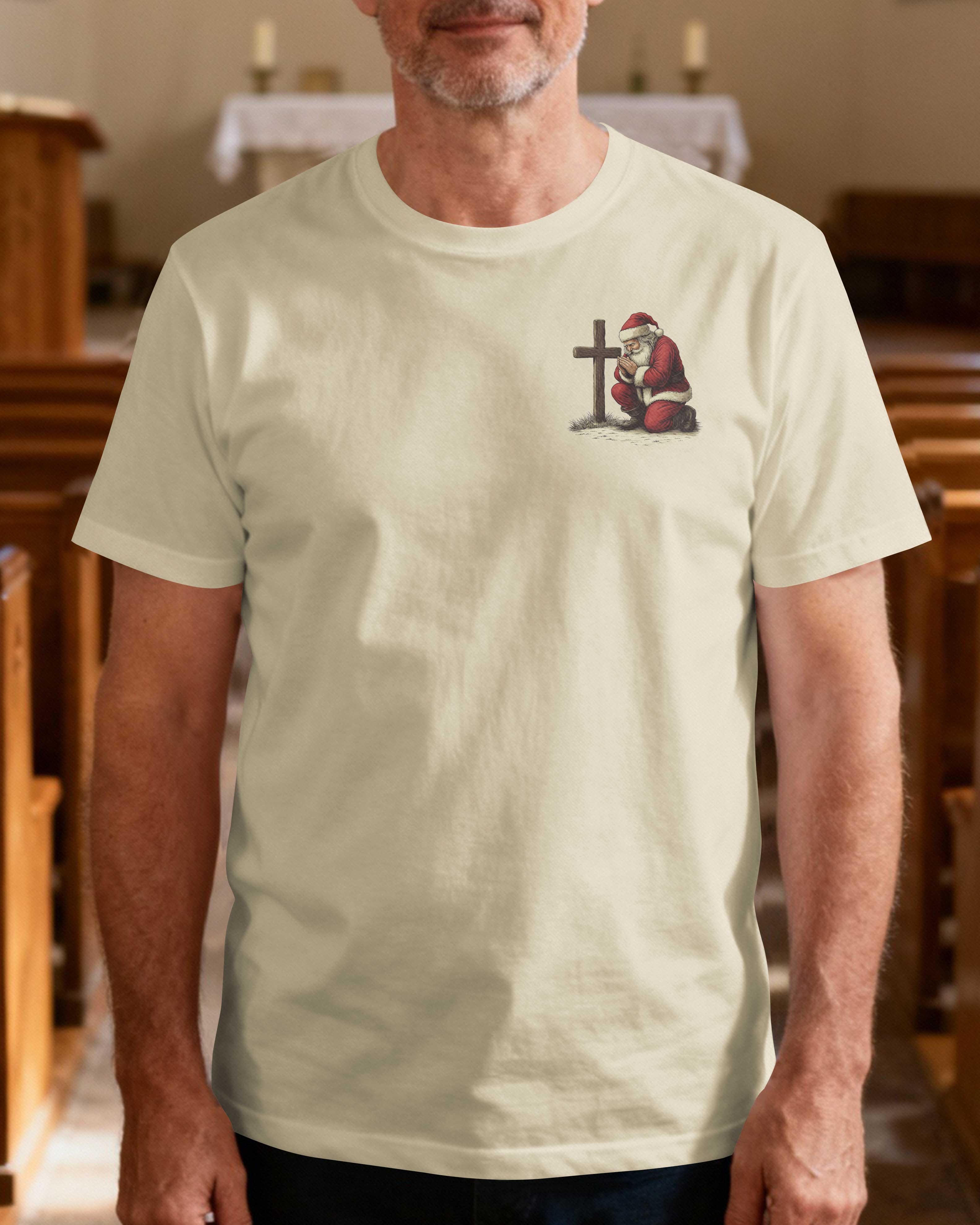 Even In This Season Of Giving I Kneel Before The One Who Gave It All T-Shirt