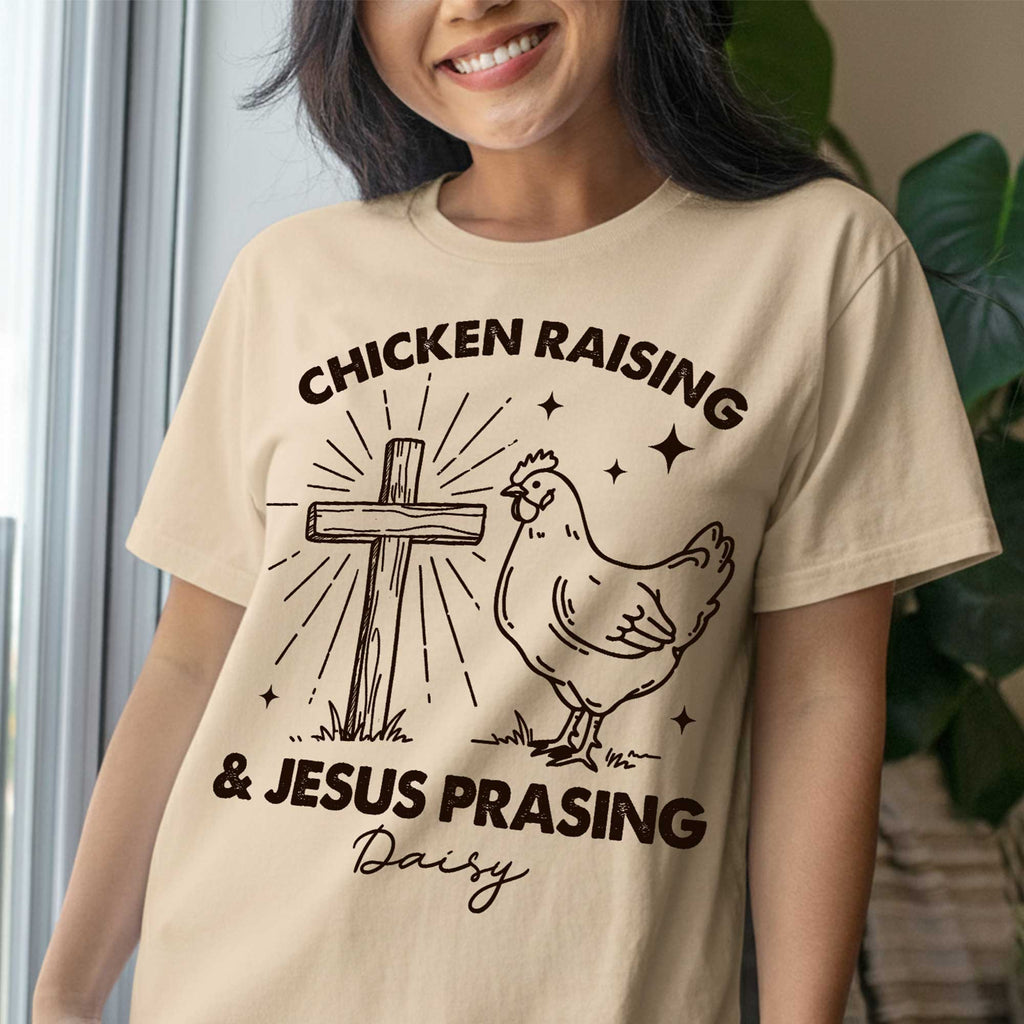 Chicken Raising & Jesus Prasing T-Shirt