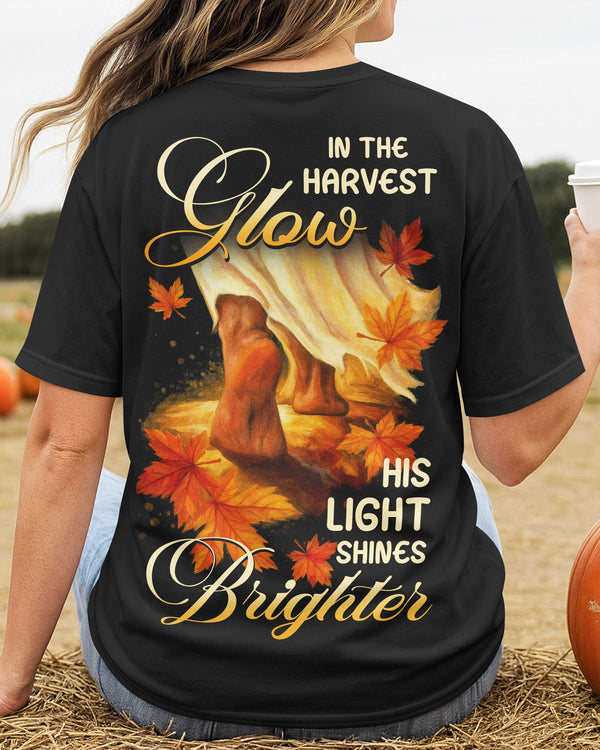 In The Harvest Glow His Light Shines Brighter T-Shirt