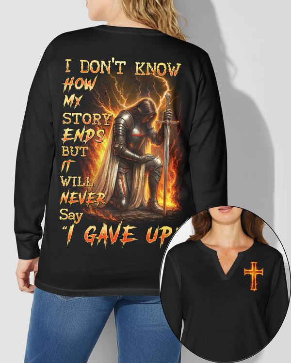 I Don't Know How My Story Ends But It Will Never Say I Gave Up All Over Print V-neck Long Sleeves Shirt