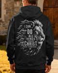 I Can Do All Things Through Christ Who Strengthens Me Hoodie