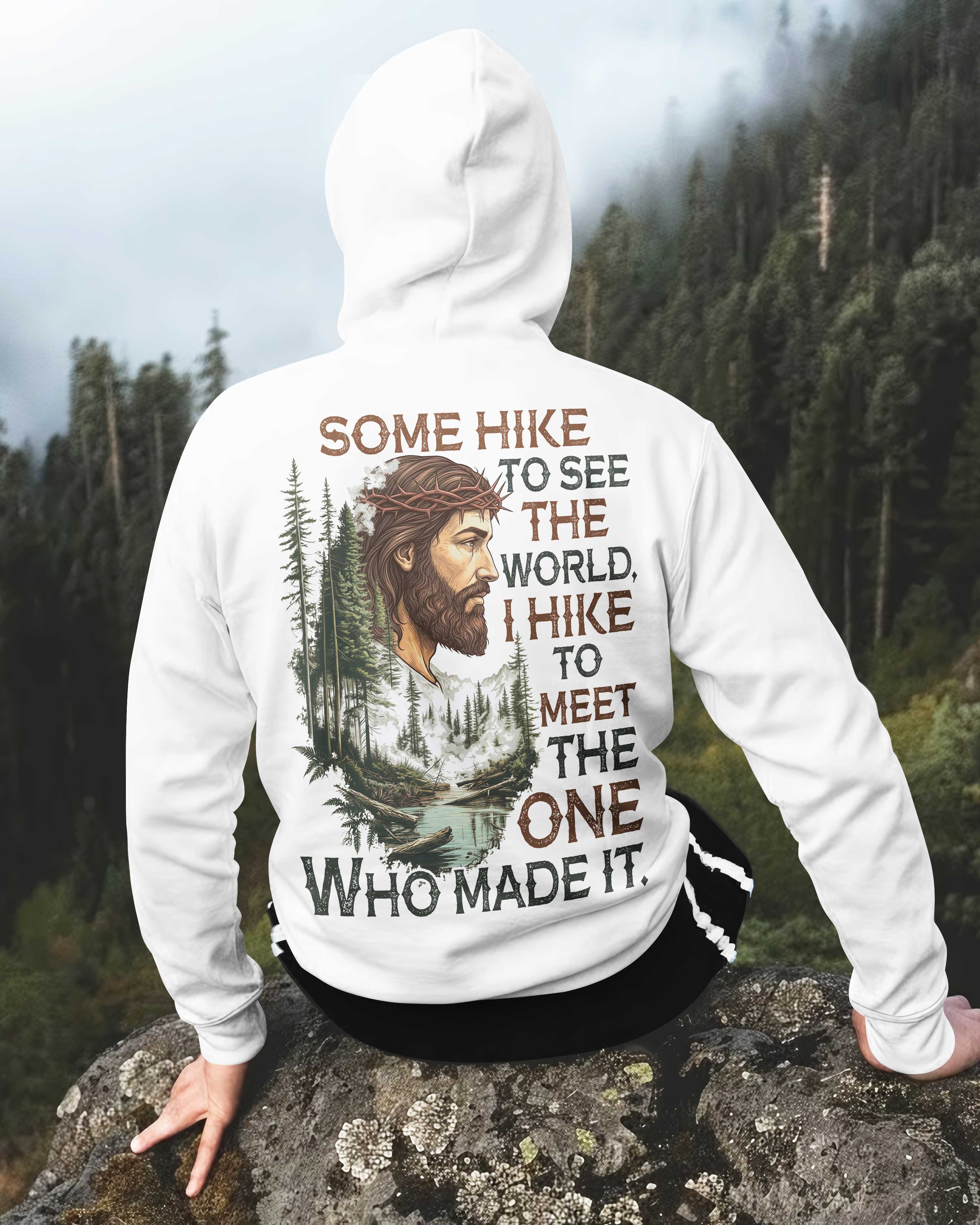 Some Hike To See The World Zip Hoodie