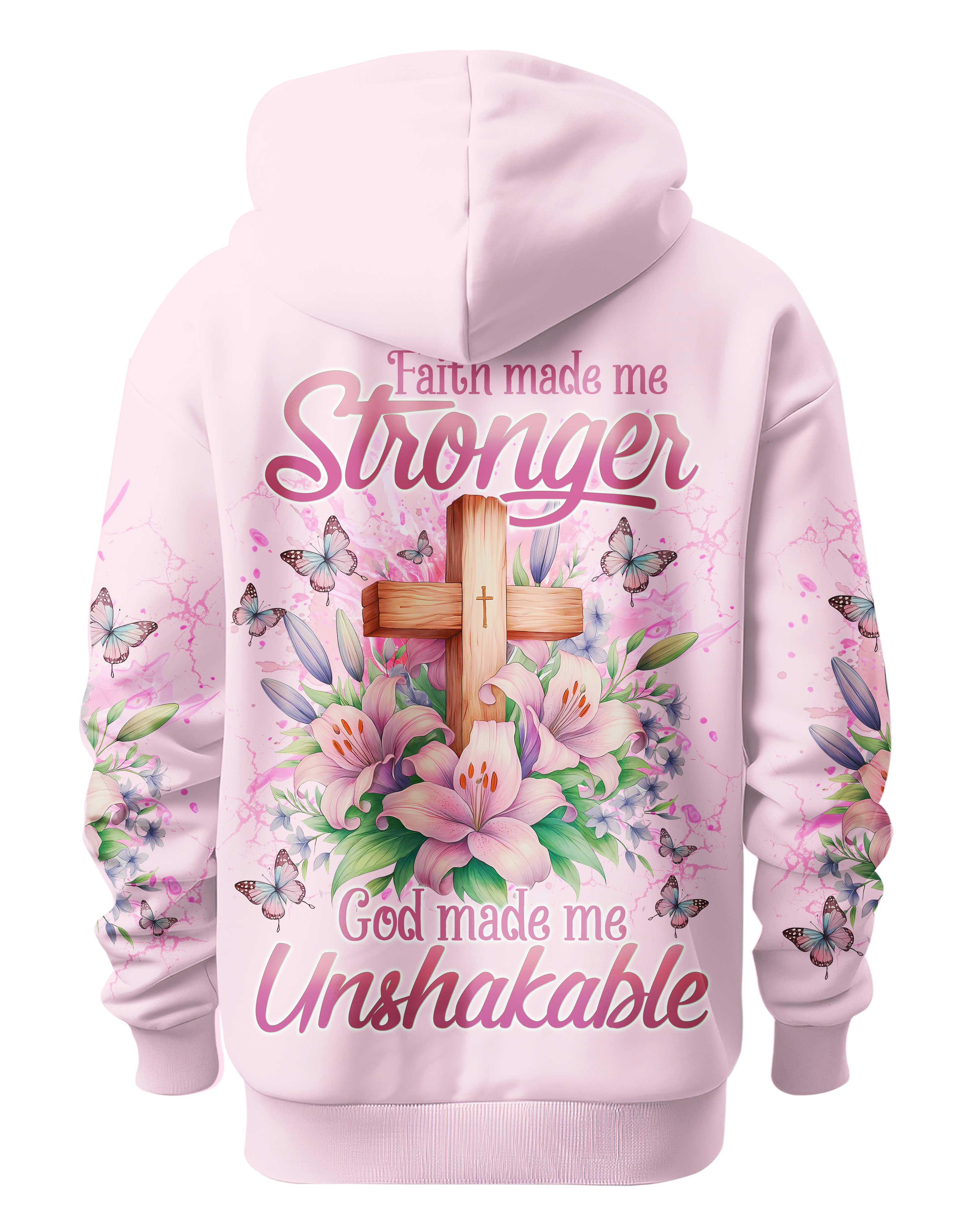 Faith Made Me Stronger God Made Me Unshakable T-Shirt