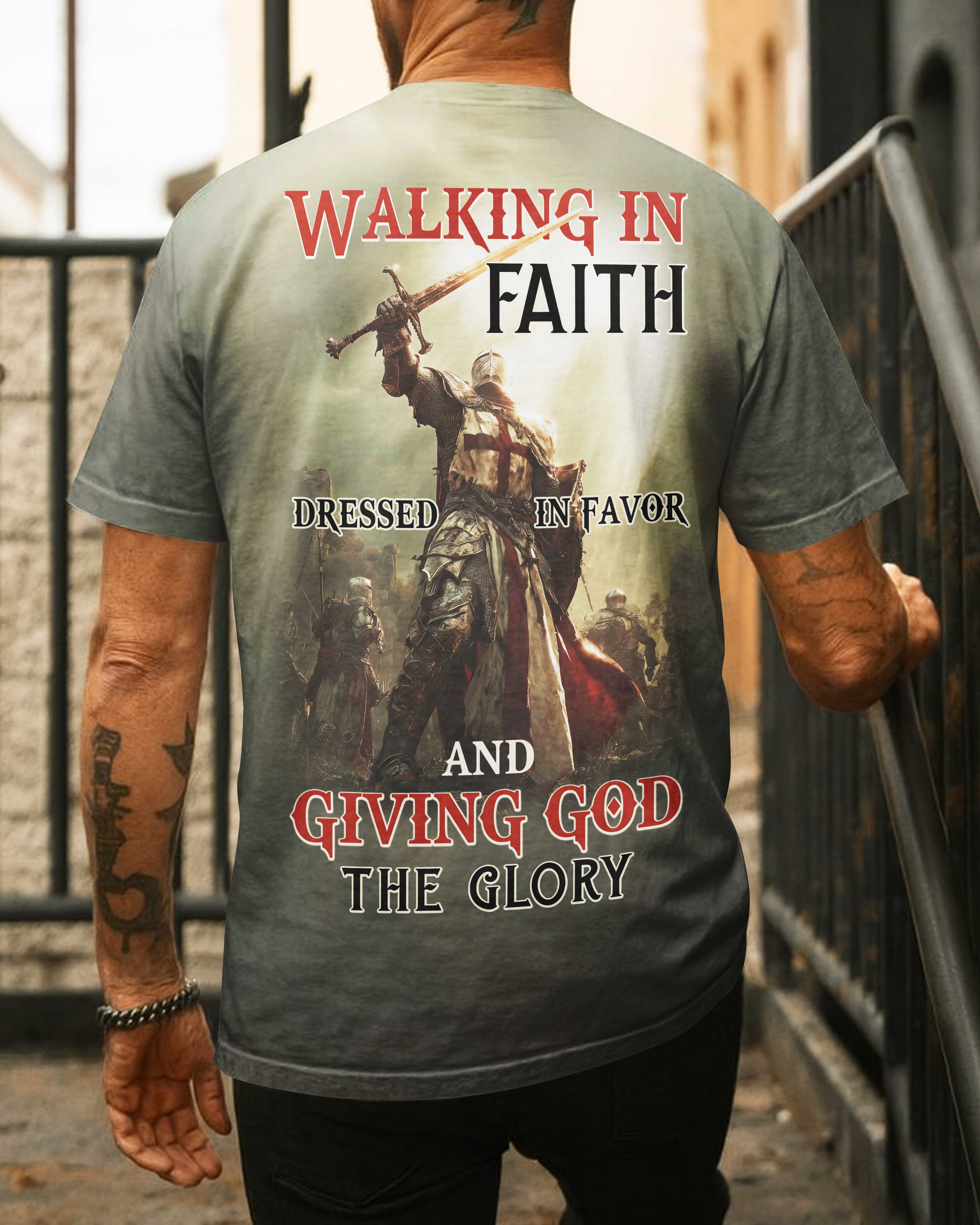 Walking In Faith Dressed In Favor And Giving God The Glory T-Shirt
