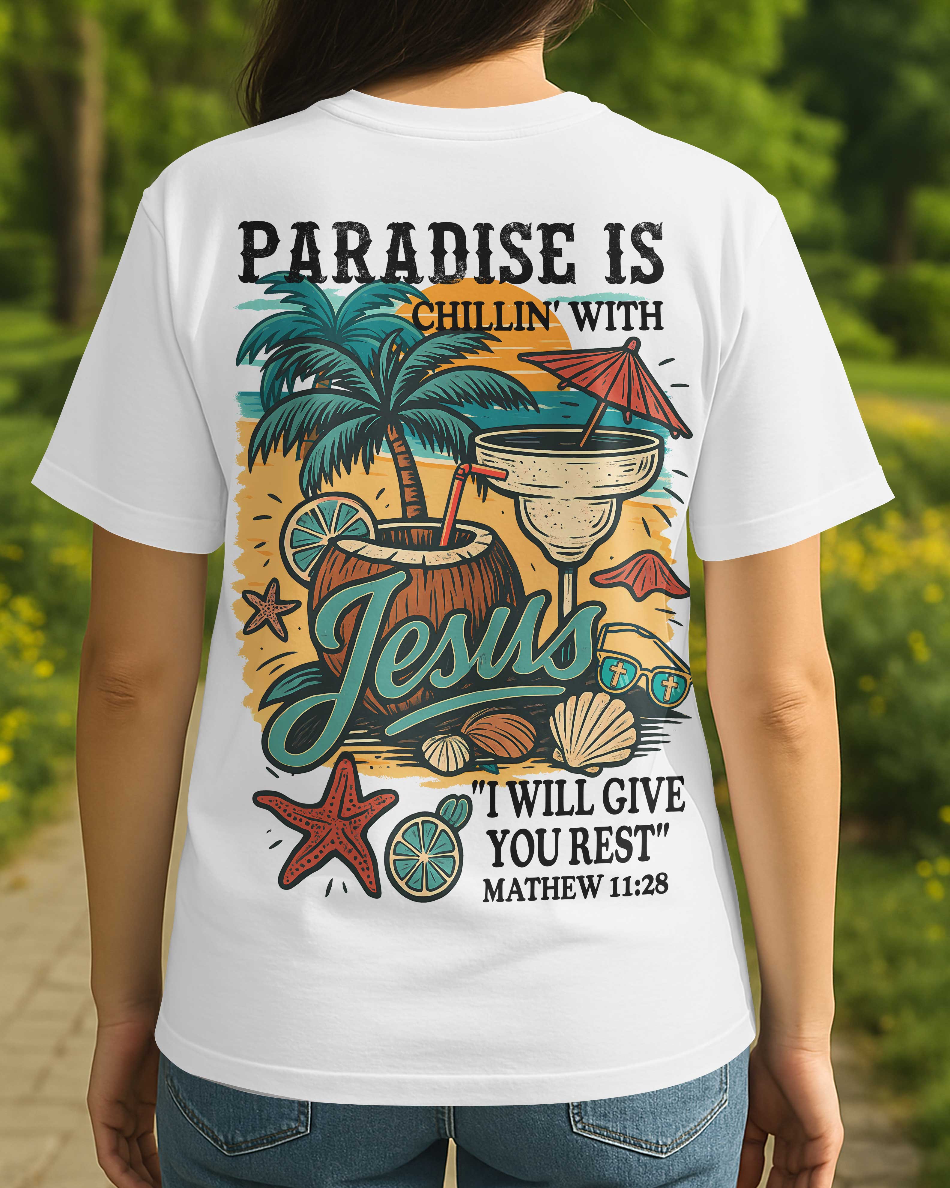 Paradise Is Chillin' With Jesus I Will Give You Rest All Over Print T-Shirt