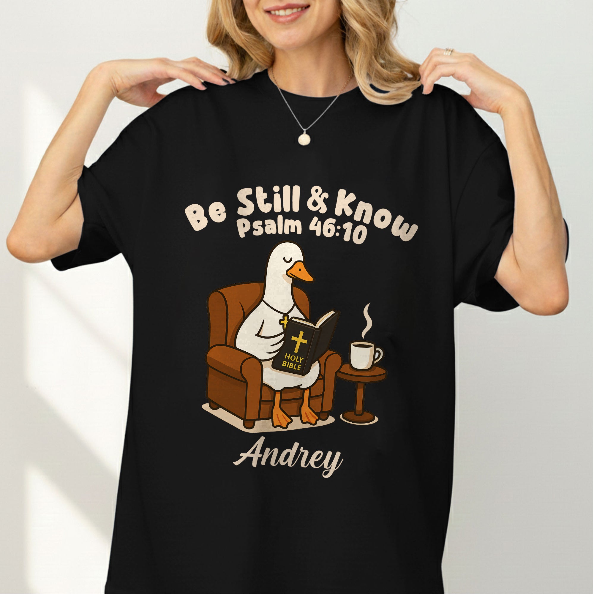 Be Still And Know Psalm Personalized Goose T-Shirt