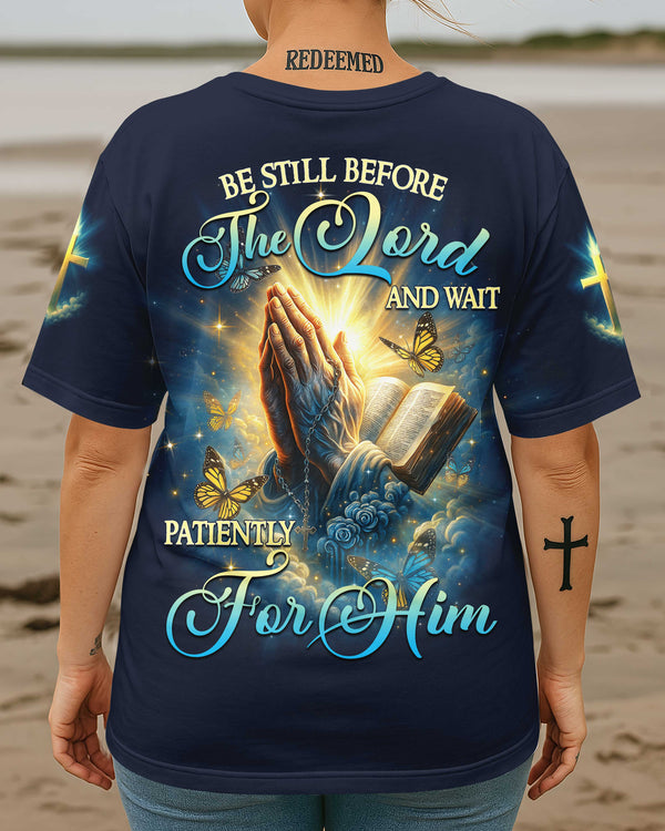 Be Still Before The Lord All Over Print T-Shirt