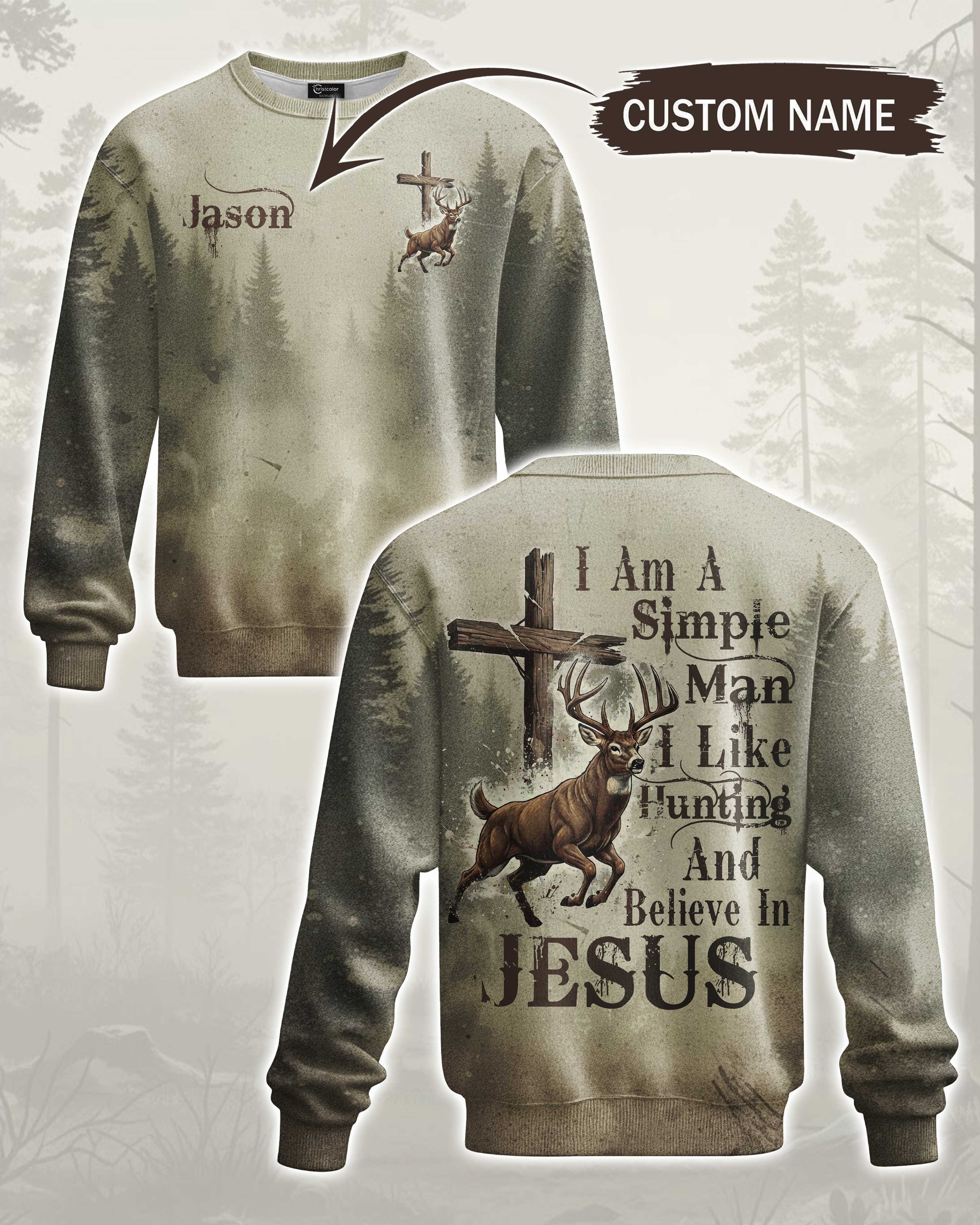 I Like Hunting And Believe In Jesus All Over Print Custom Name Sweater