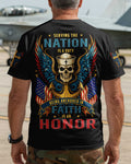 Serving The Nation Is A Duty Being Anchored In Faith Is An Honor T-Shirt