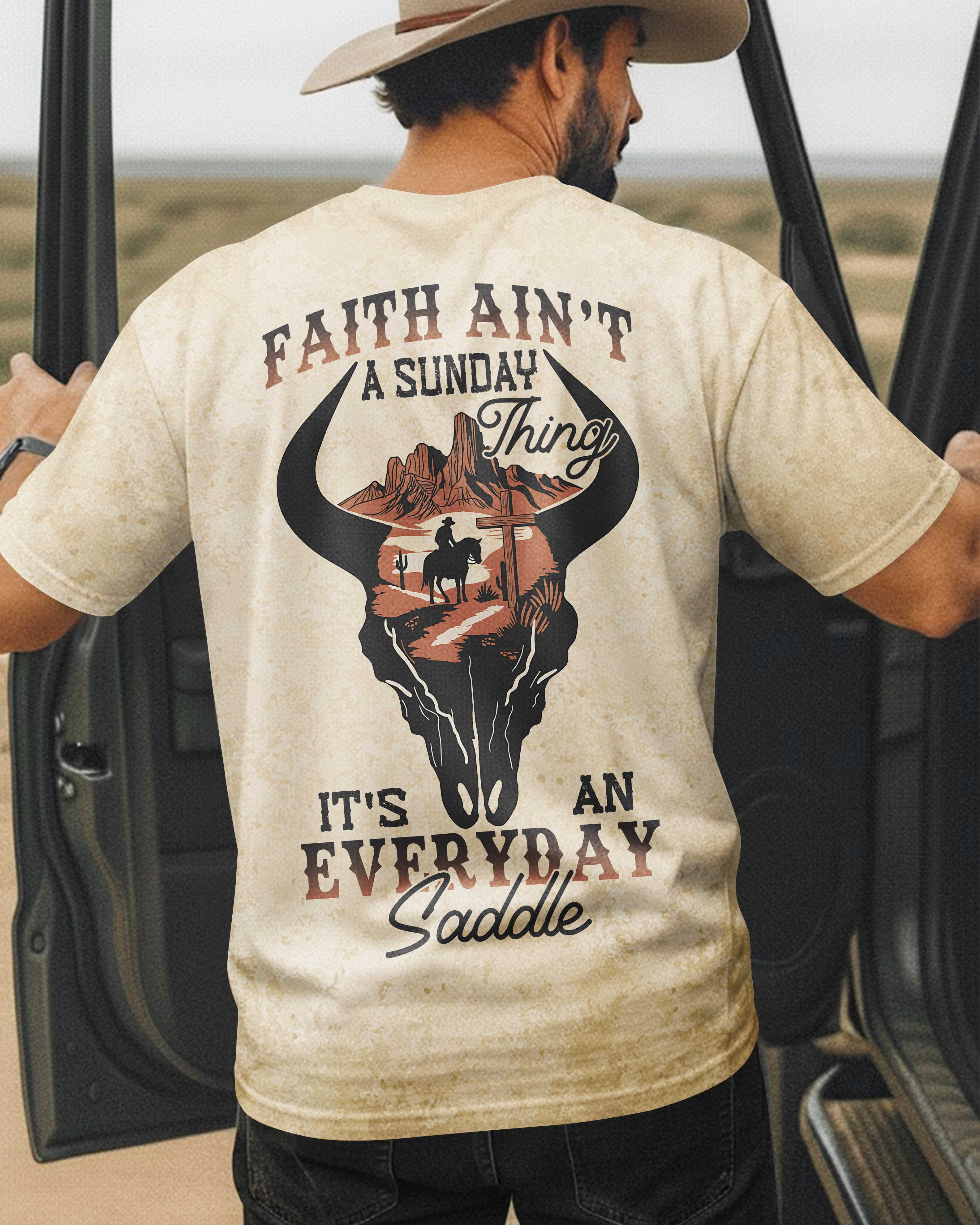 Faith Ain't A Sunday Thing T-Shirt