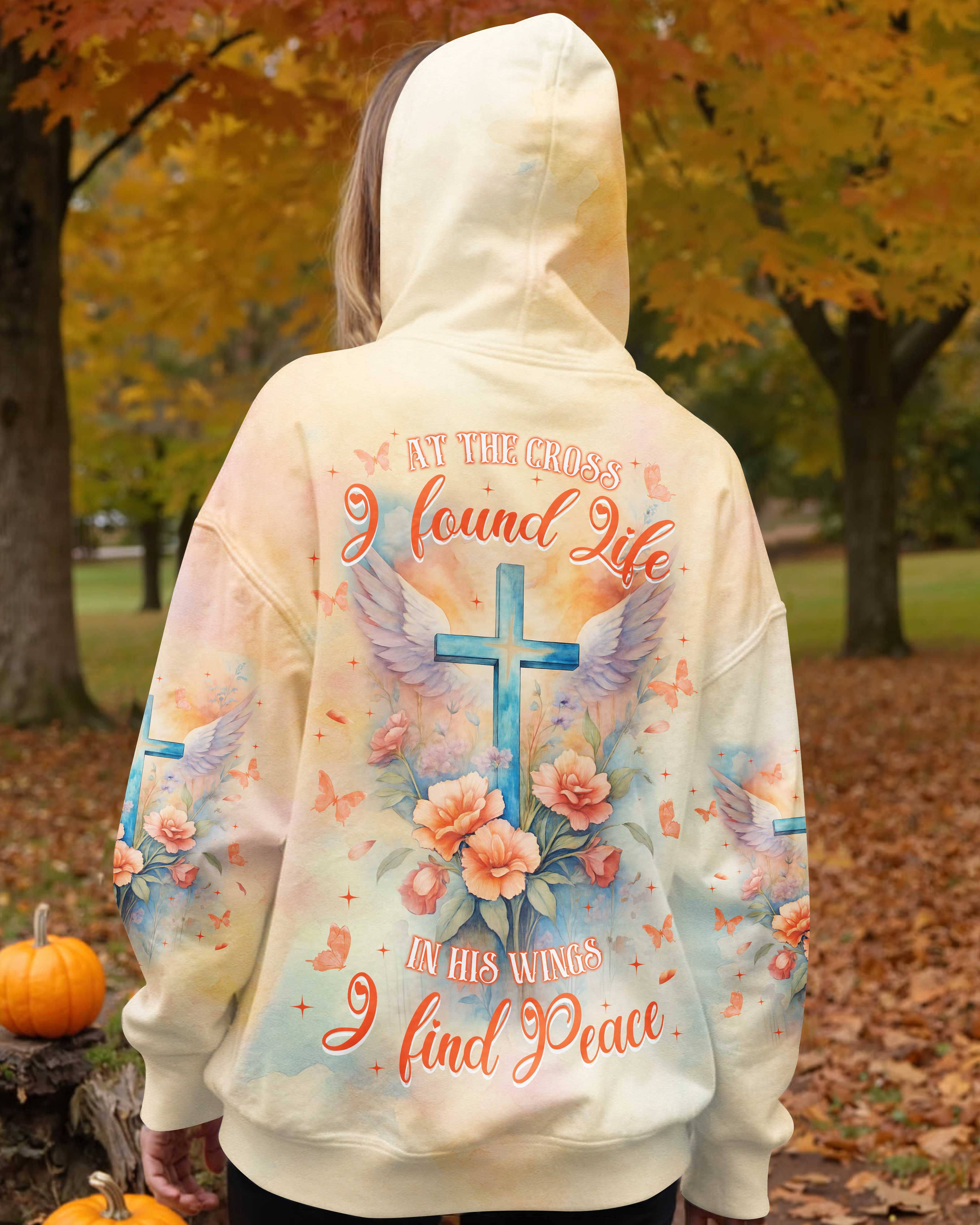 At the Cross I found Life In His wings I find Peace T-Shirt