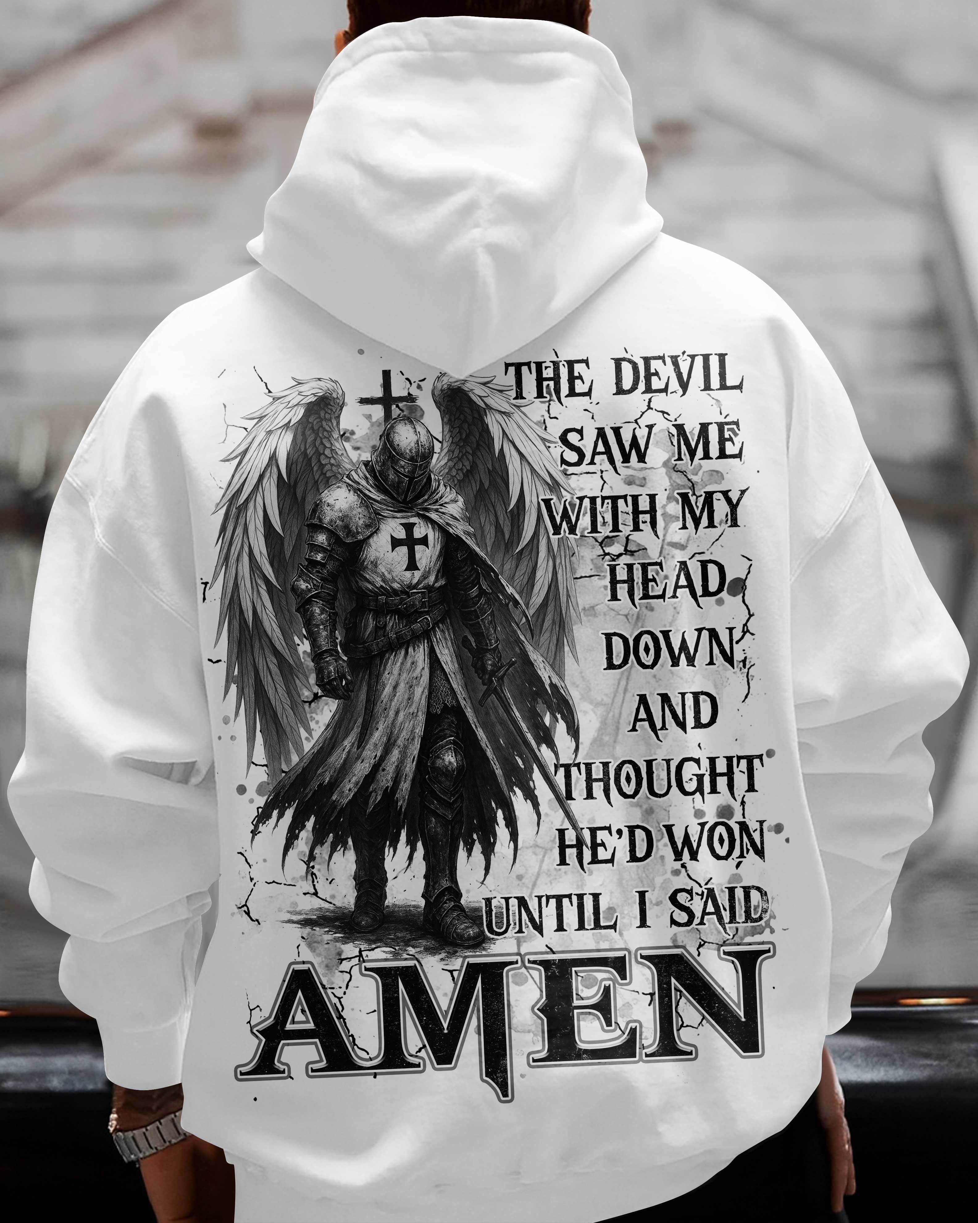 The Devil Saw Me With My Head Down And Thought He'd Won Until I Said Amen T-Shirts