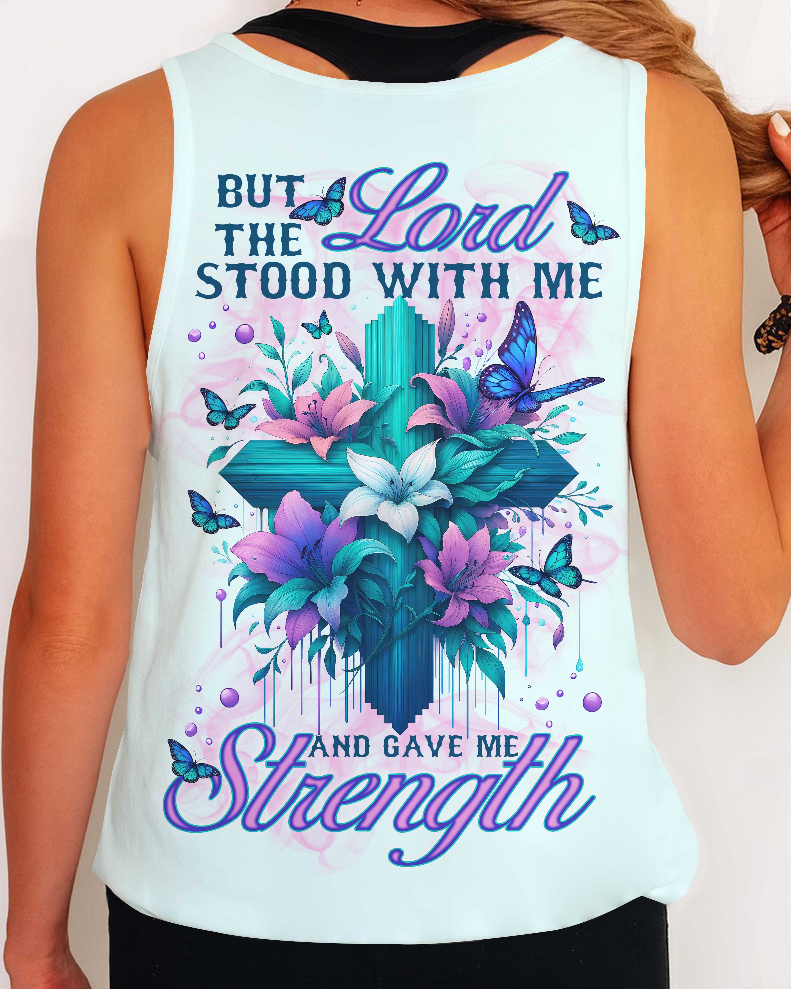 But The Lord Stood With Me And Gave Me Strength T-Shirts