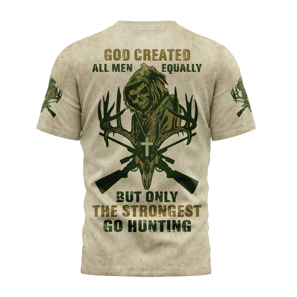God Created All Men Equally But Only The Strongest Go Hunting All Over Print T-Shirt
