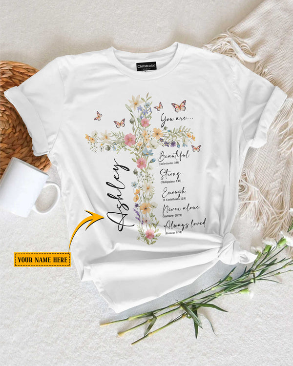 Personalized You Are T-Shirt, Floral Christian Gift for Her, Gift For Catholics