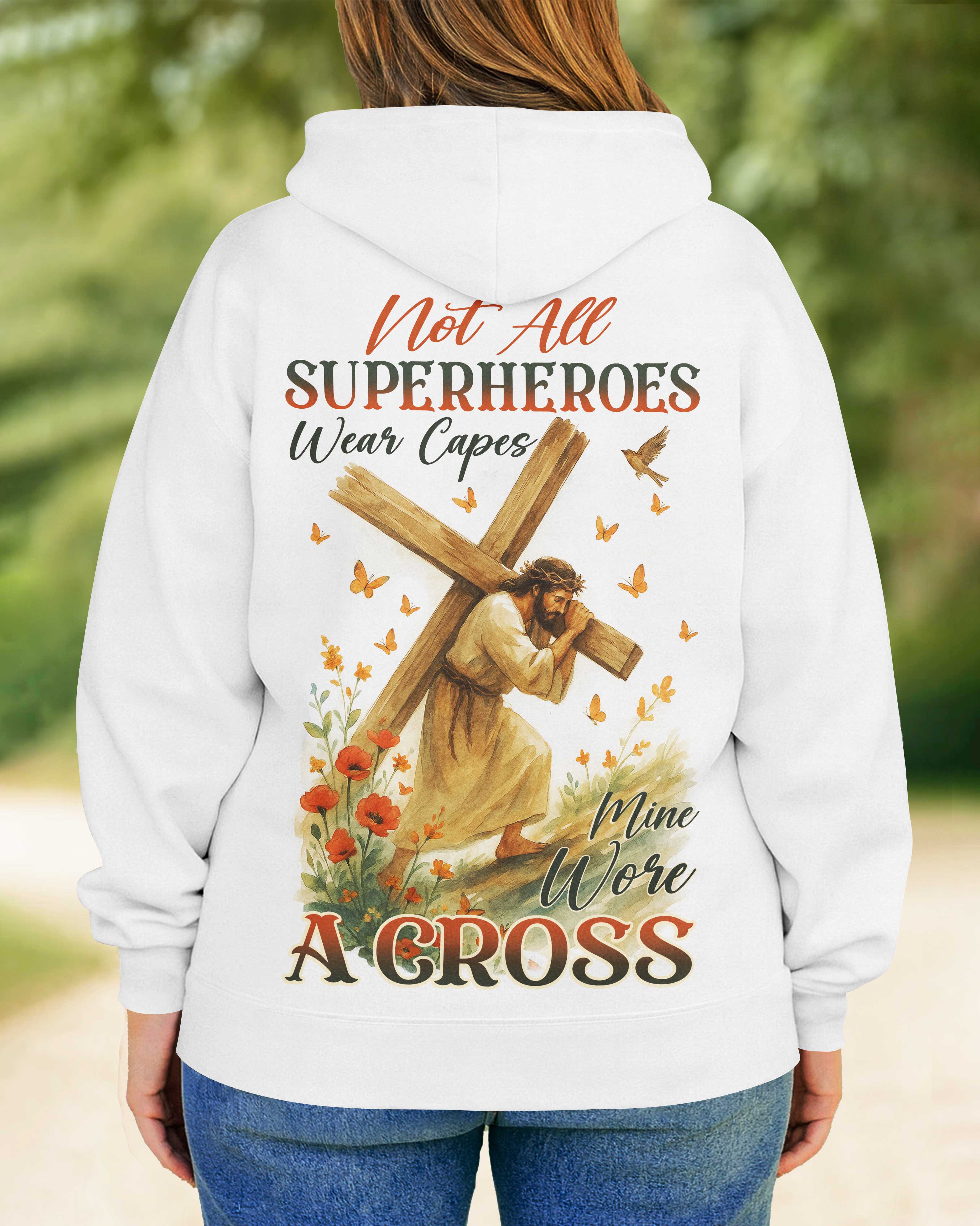 Not All Superheroes Wear Capes Zip Hoodie