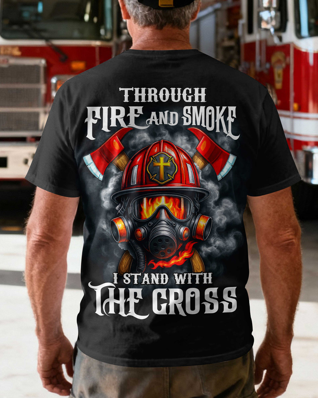 Through Fire And Smoke I Stand With The Cross T-Shirt
