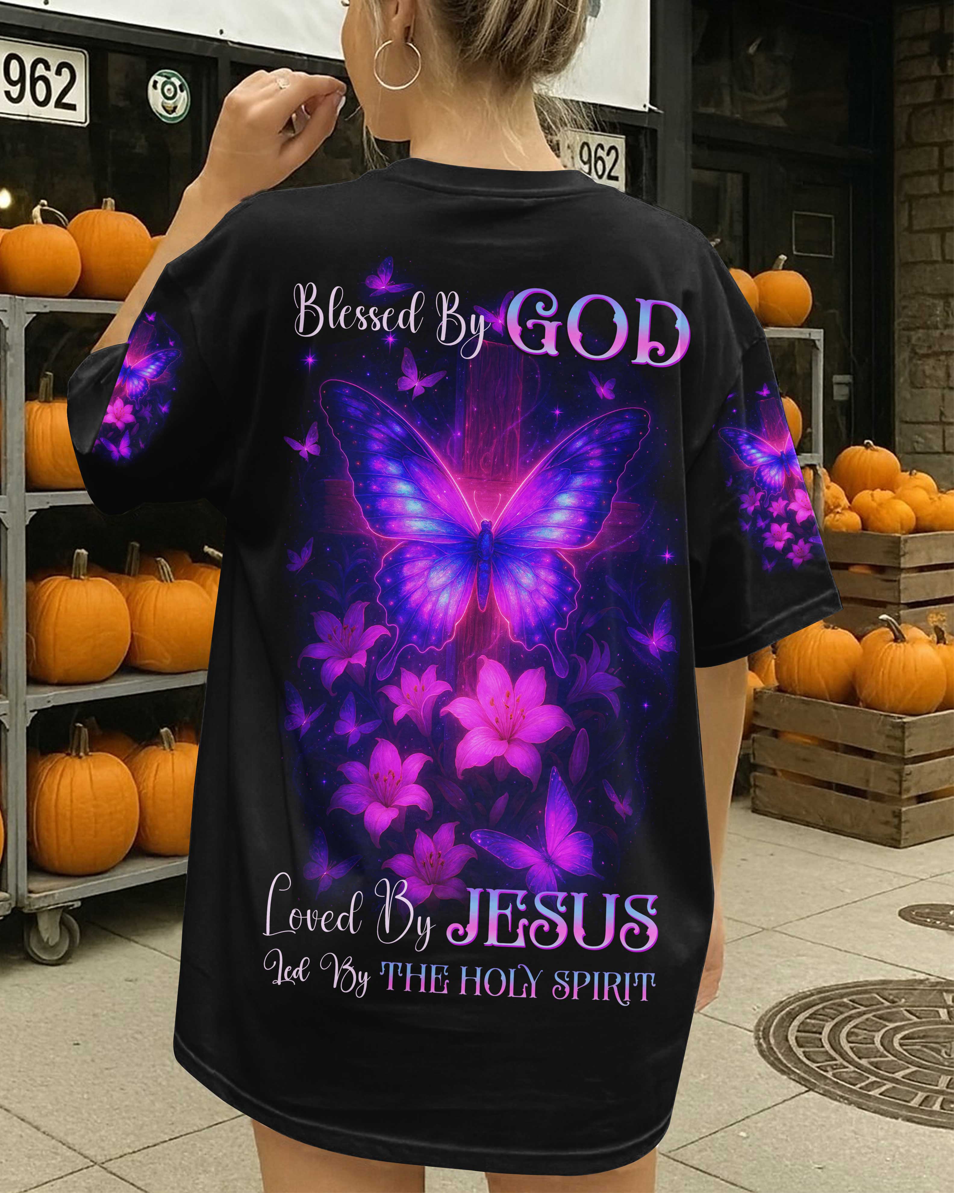 Blessed By God Loved By Jesus Led By The Holy Spirit T-Shirts