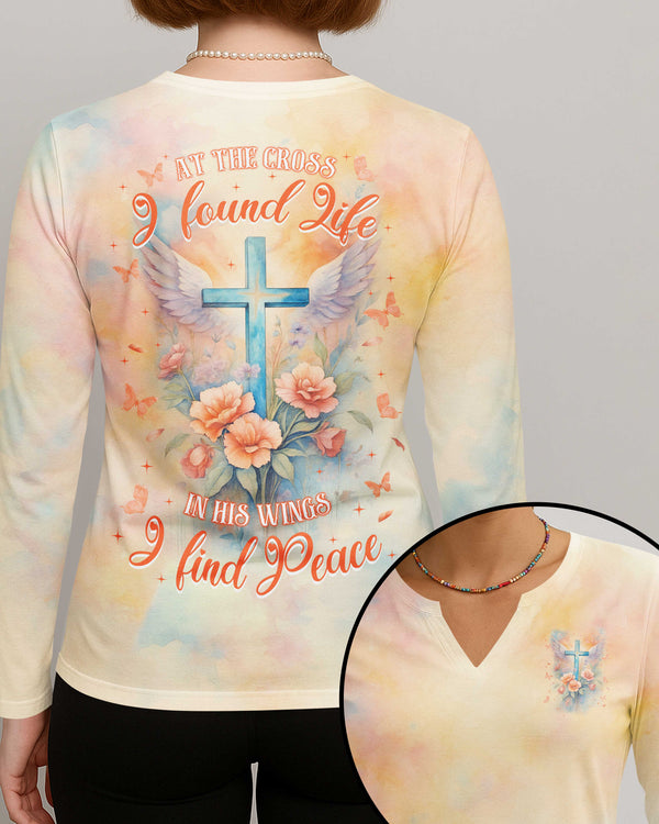 At The Cross I Found Life In His Wings I Find Peace V-neck Long Sleeves Shirt