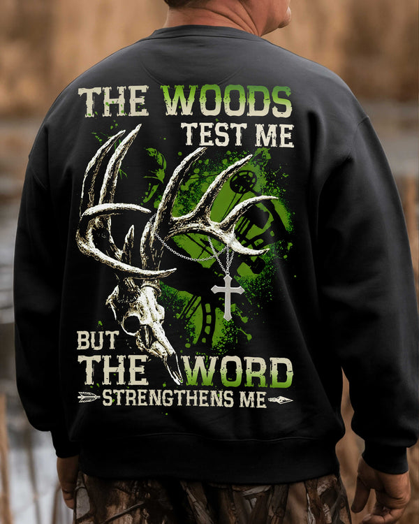 The Woods Test Me But The Word Strengthens Me All Over Print Sweater