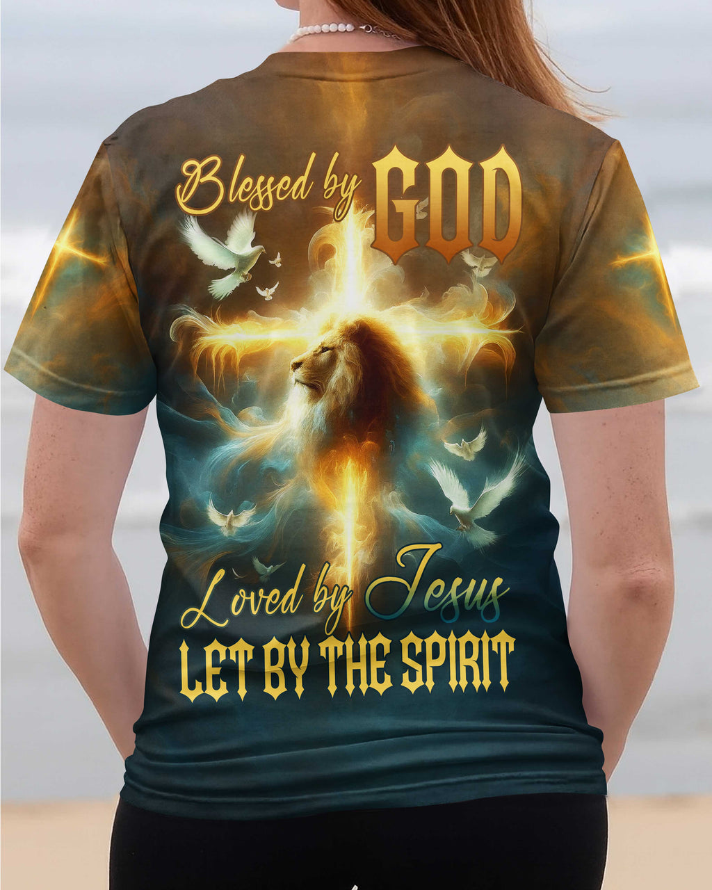 Blessed By God Loved By Jesus Let By The Spirit T-Shirt