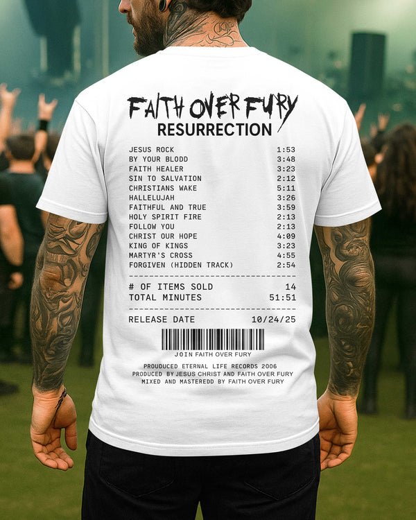 Faith Over Fury Resurrection T-Shirt
