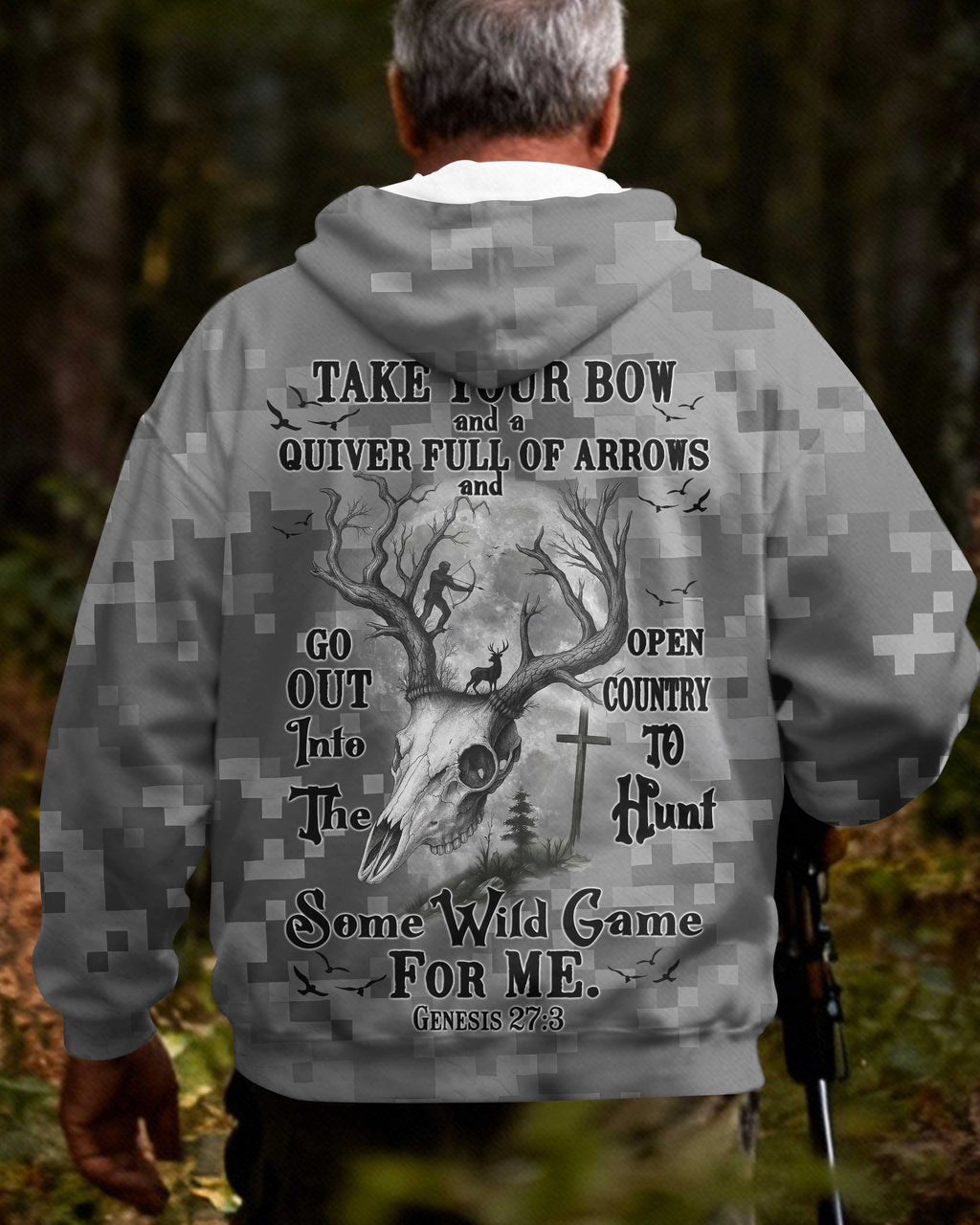 Take Your Bow And A Quiver Full Of Arrows And Go Out Into The Open Country To Hunt Some Wild Game For Me Hoodie