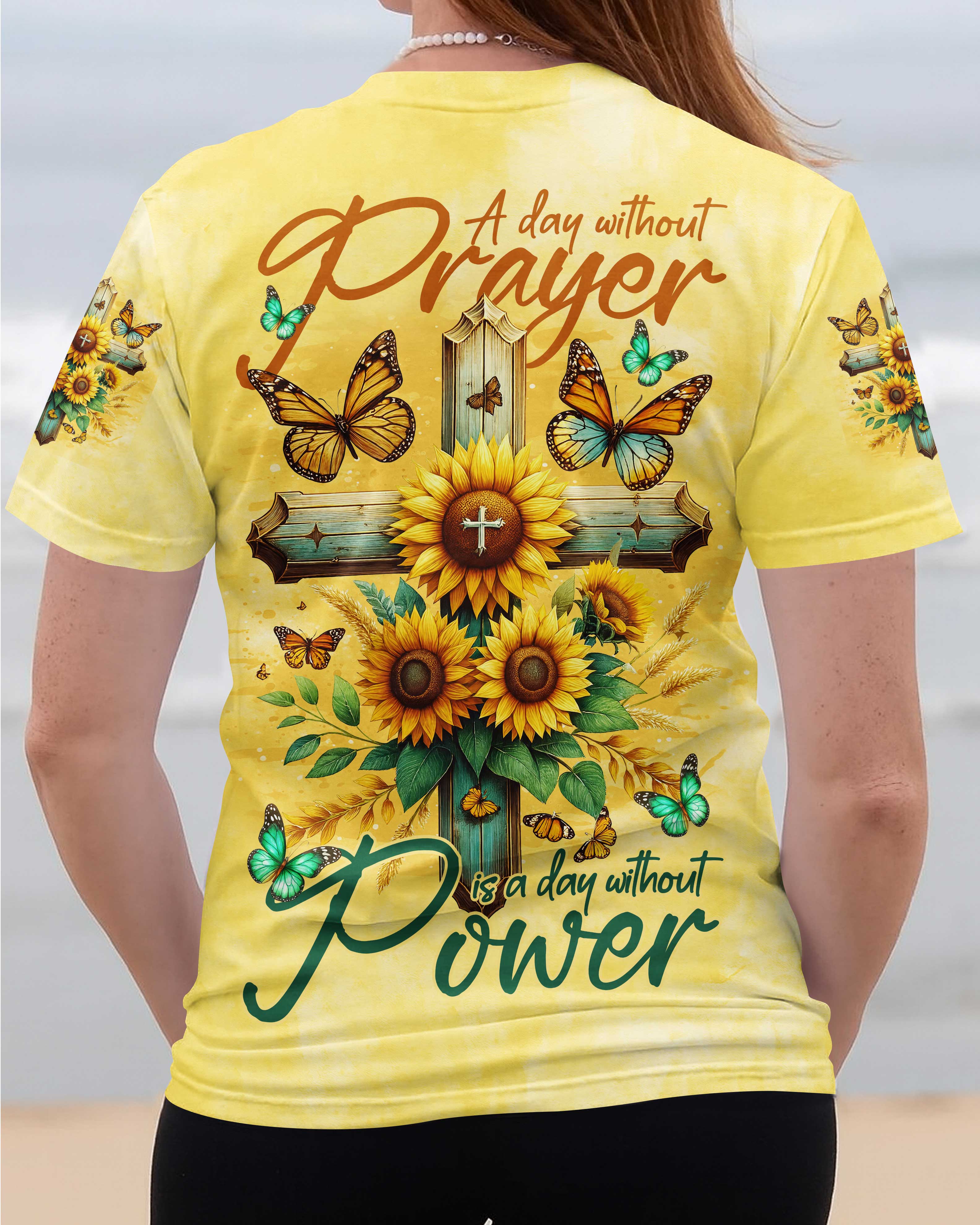 A Day Without Prayer Is A Day Without Power T-Shirt