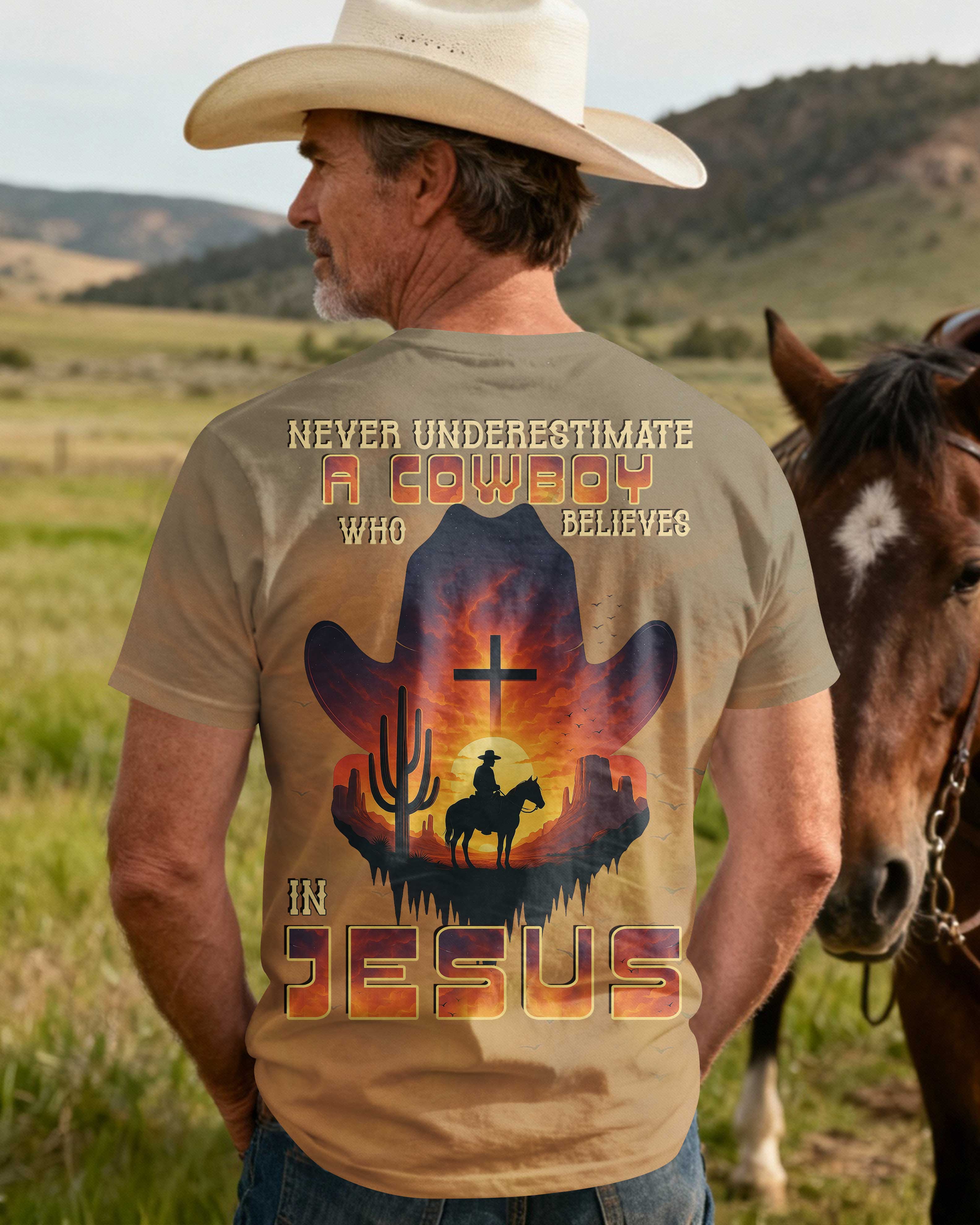 Never Underestimate A Cowboy Who Believes In Jesus T-Shirt