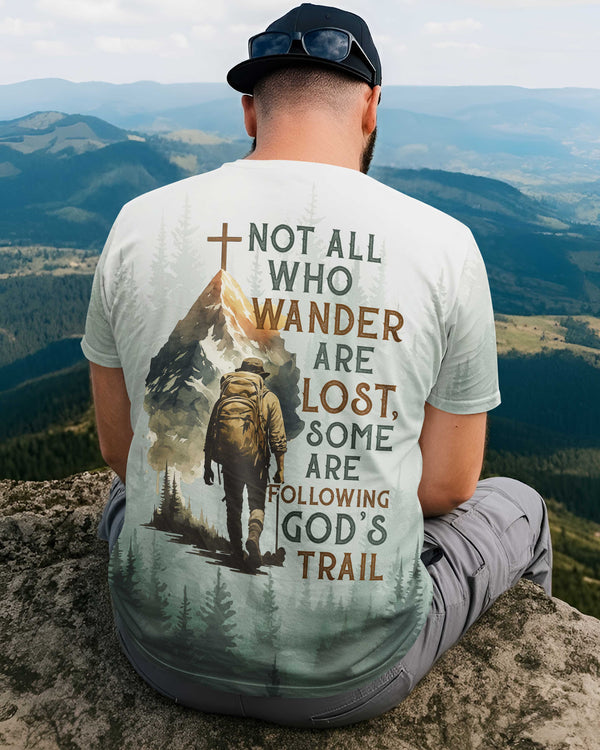 Not All Who Wander Are Lost All Over Print T-Shirt